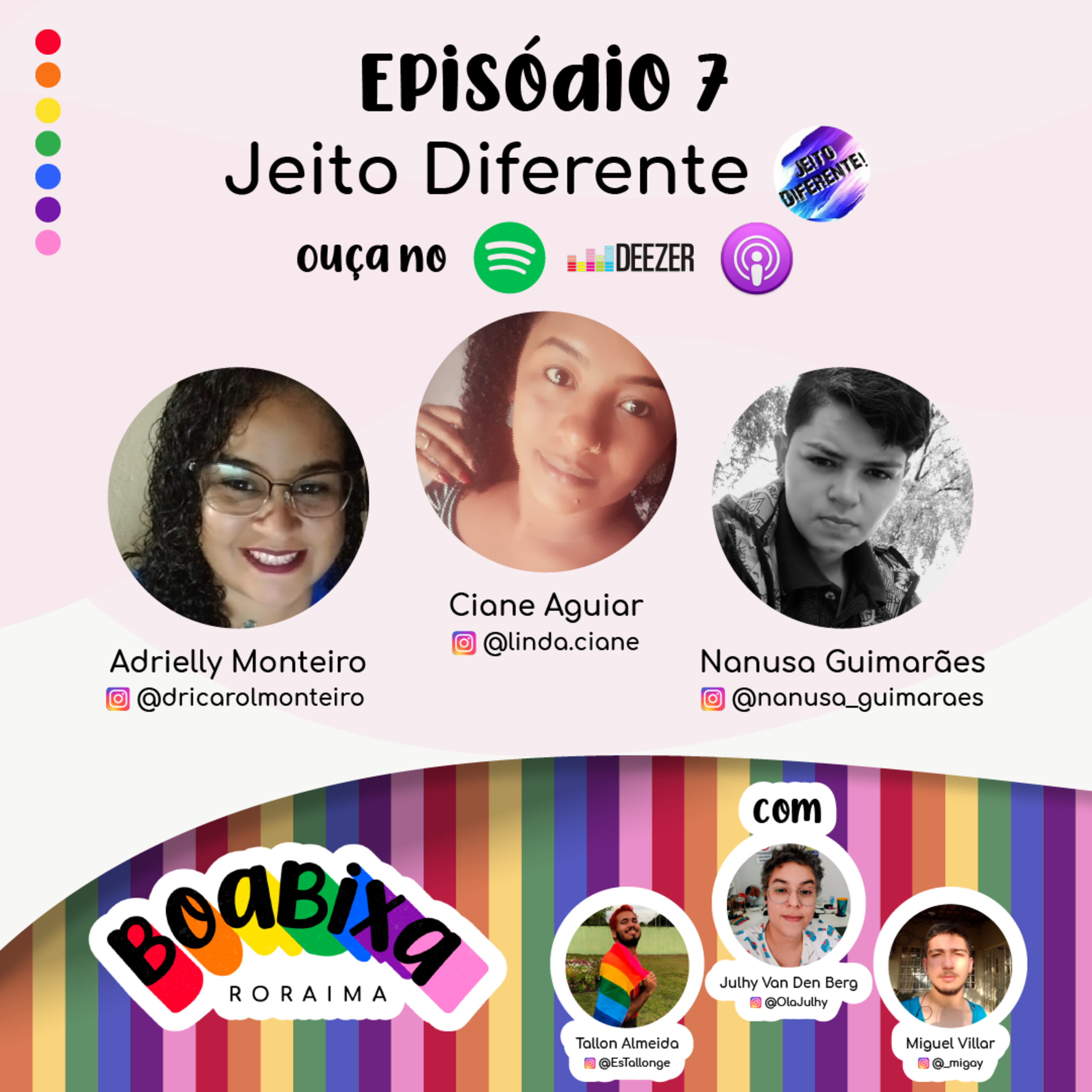 #ep7 - Jeito Diferente
