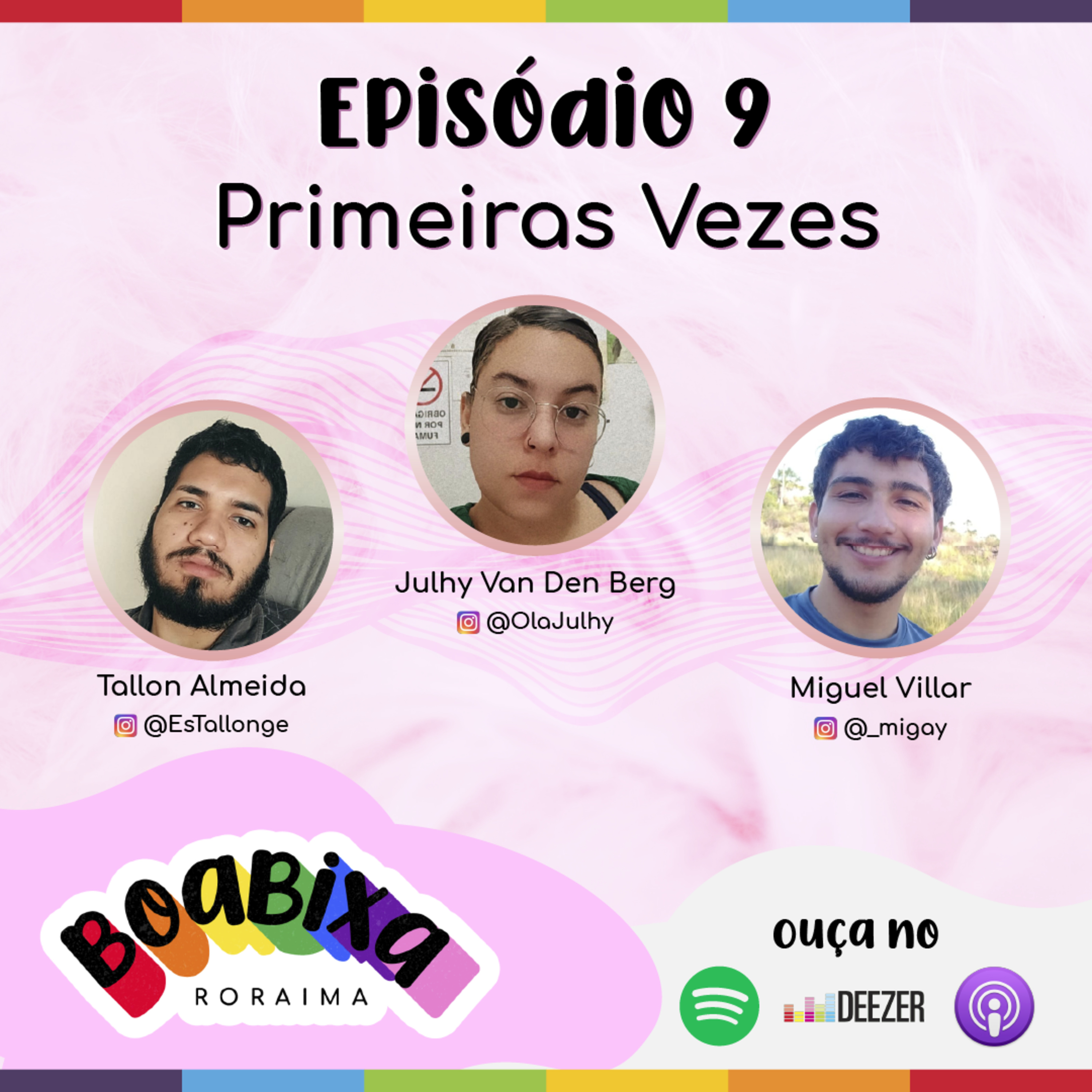 #ep9 - Primeiras Vezes