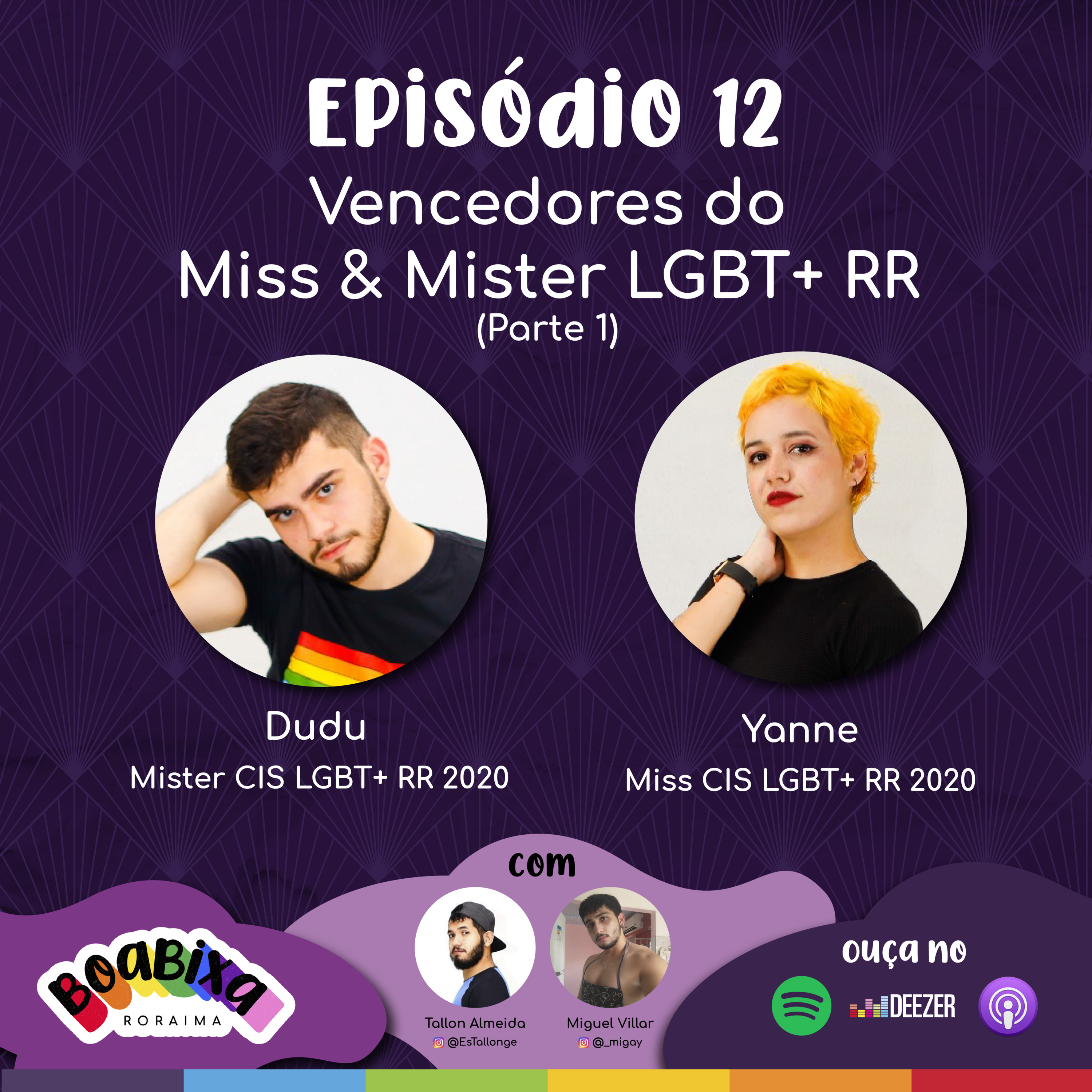 #ep12 - Vencedores do Miss & Mister LGBT+ RR (Parte1)