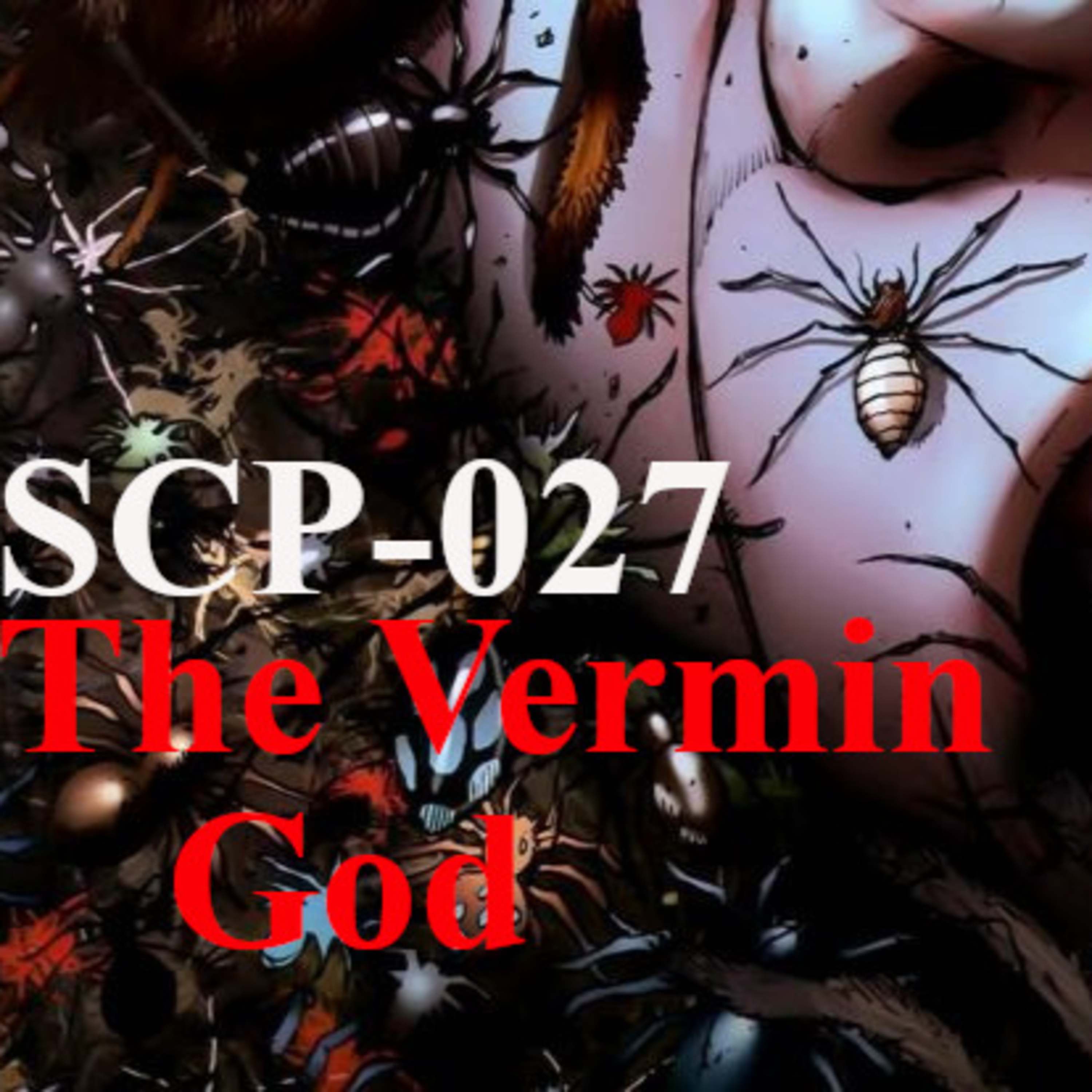 SCP-027: The Vermin God | SCP Files episode artwork