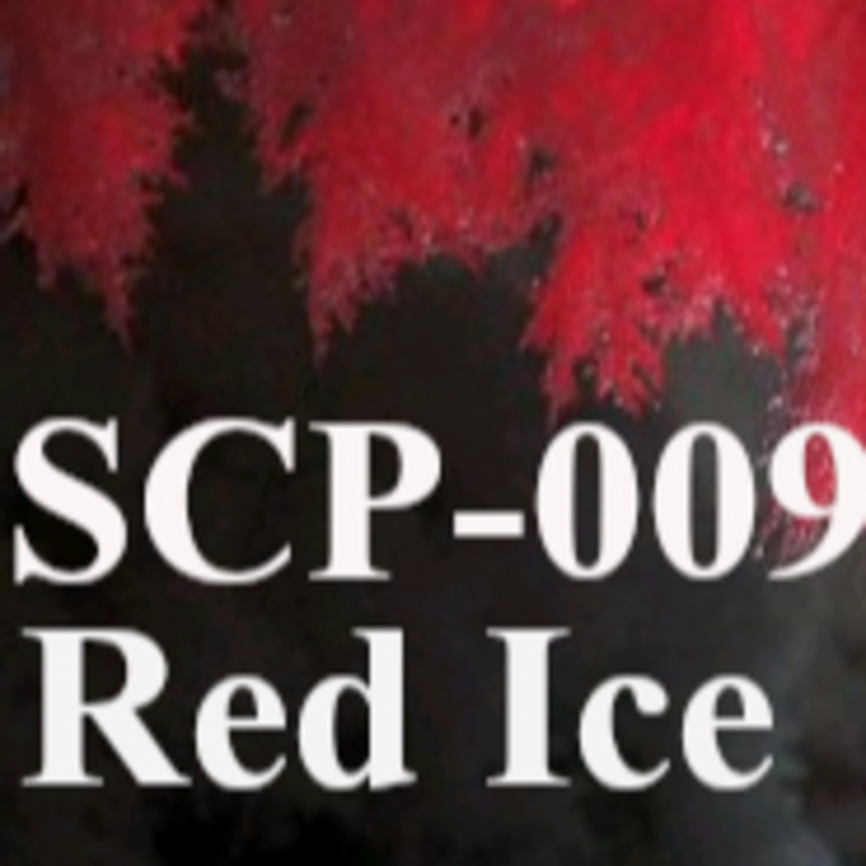 SCP-009: Red Ice | SCP Files episode artwork