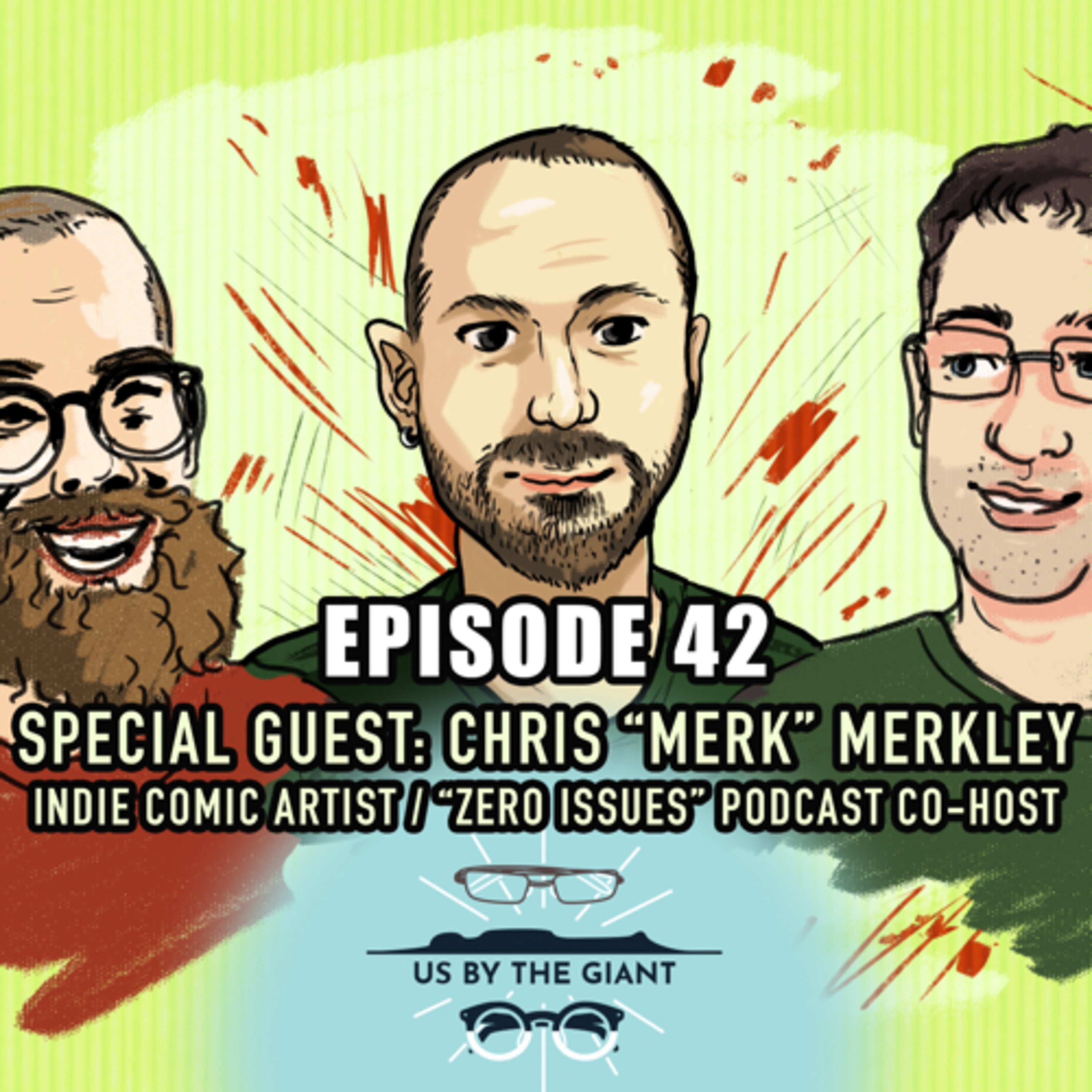 42, Chris “Merk” Merkley, zero issue comic podcast, Elon&Grimes having a baby, Witcher mmmmh, HMV episode artwork