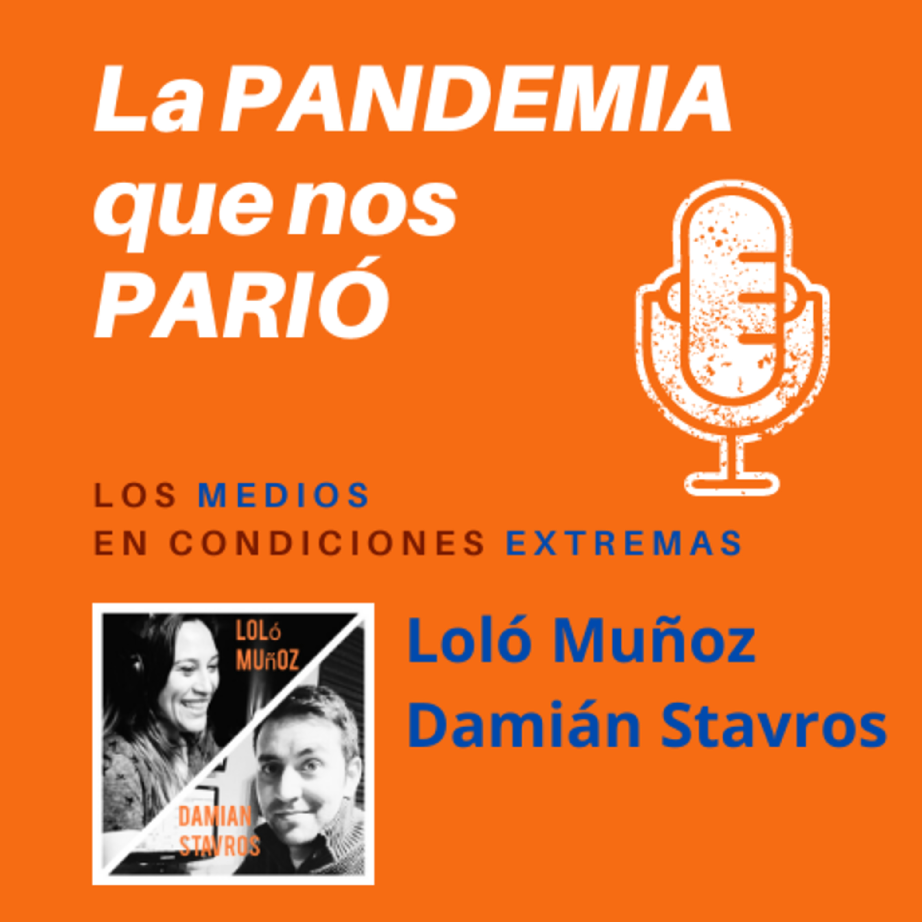 La Pandemia que nos parió