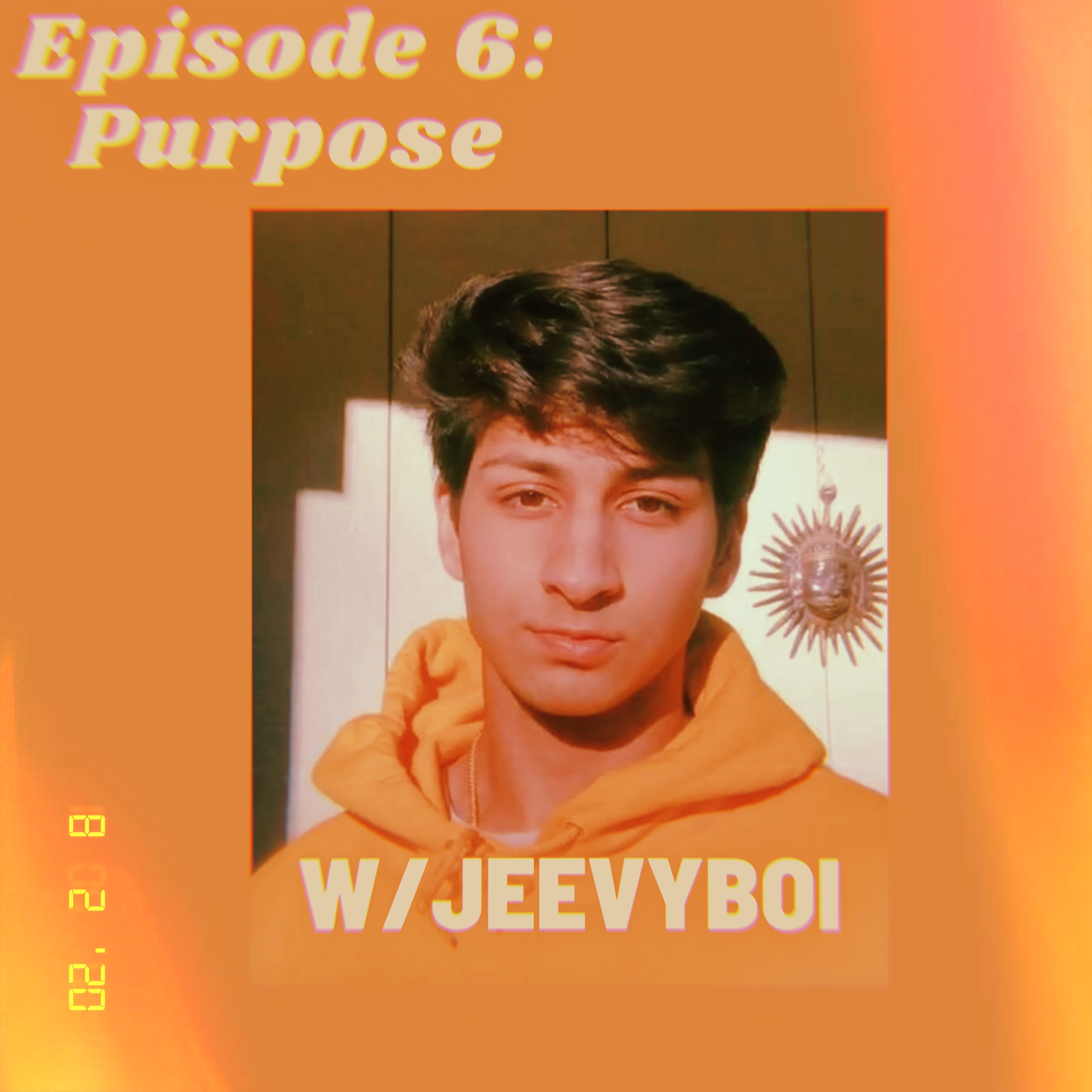 6. Purpose w/JeevyBoi episode artwork