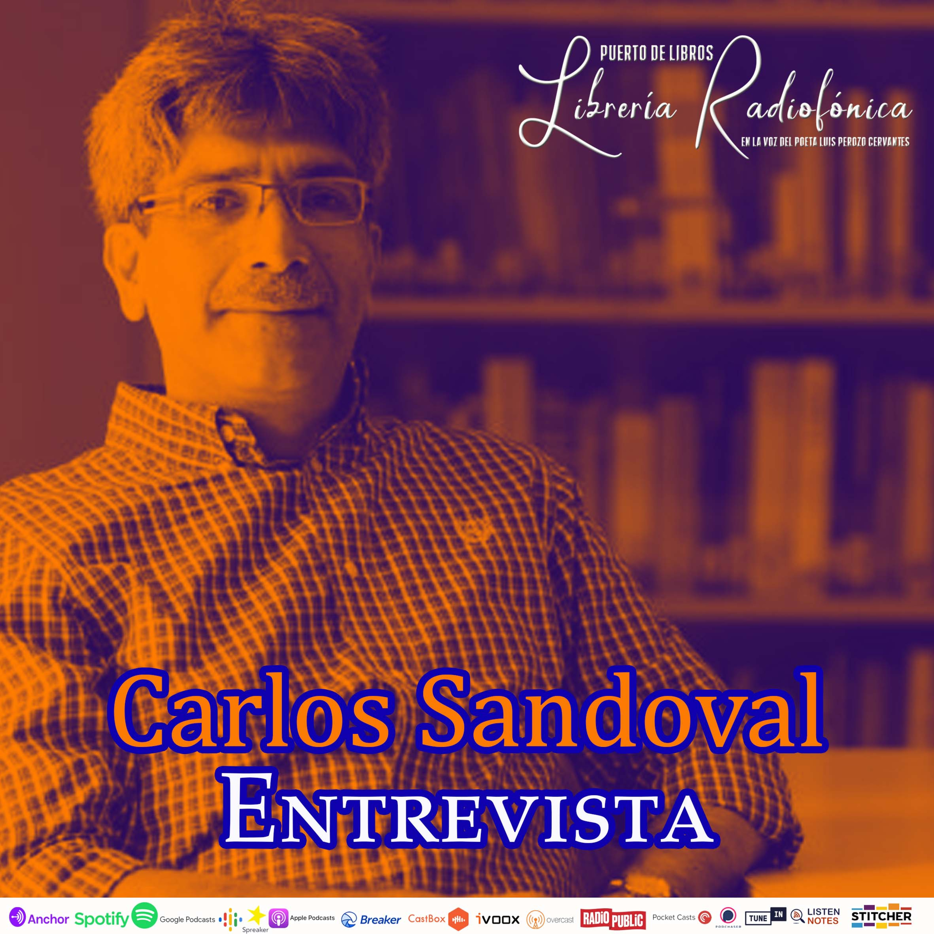 #237: Entrevista con Carlos Sandoval