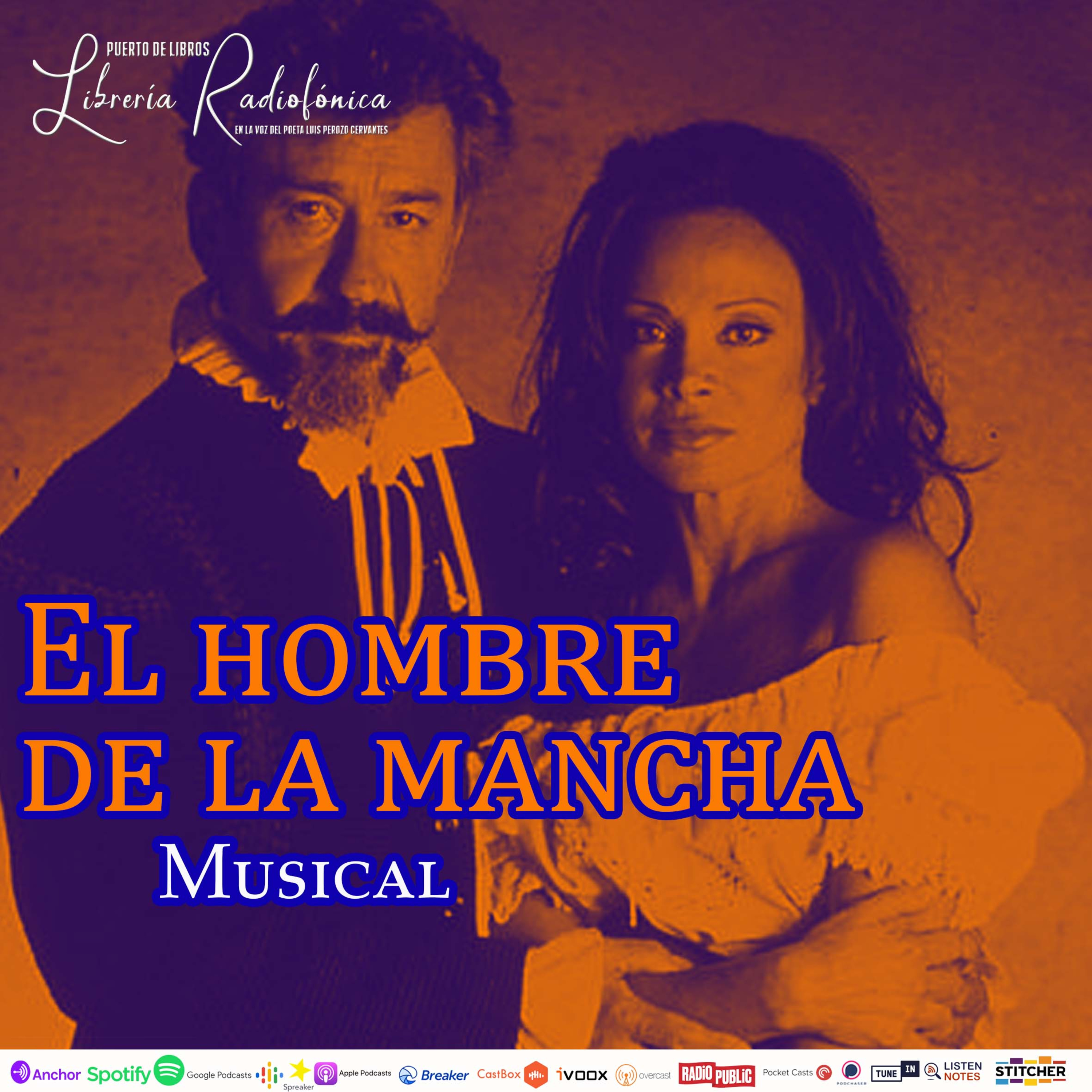 #244: El hombre de La Mancha. Musical.