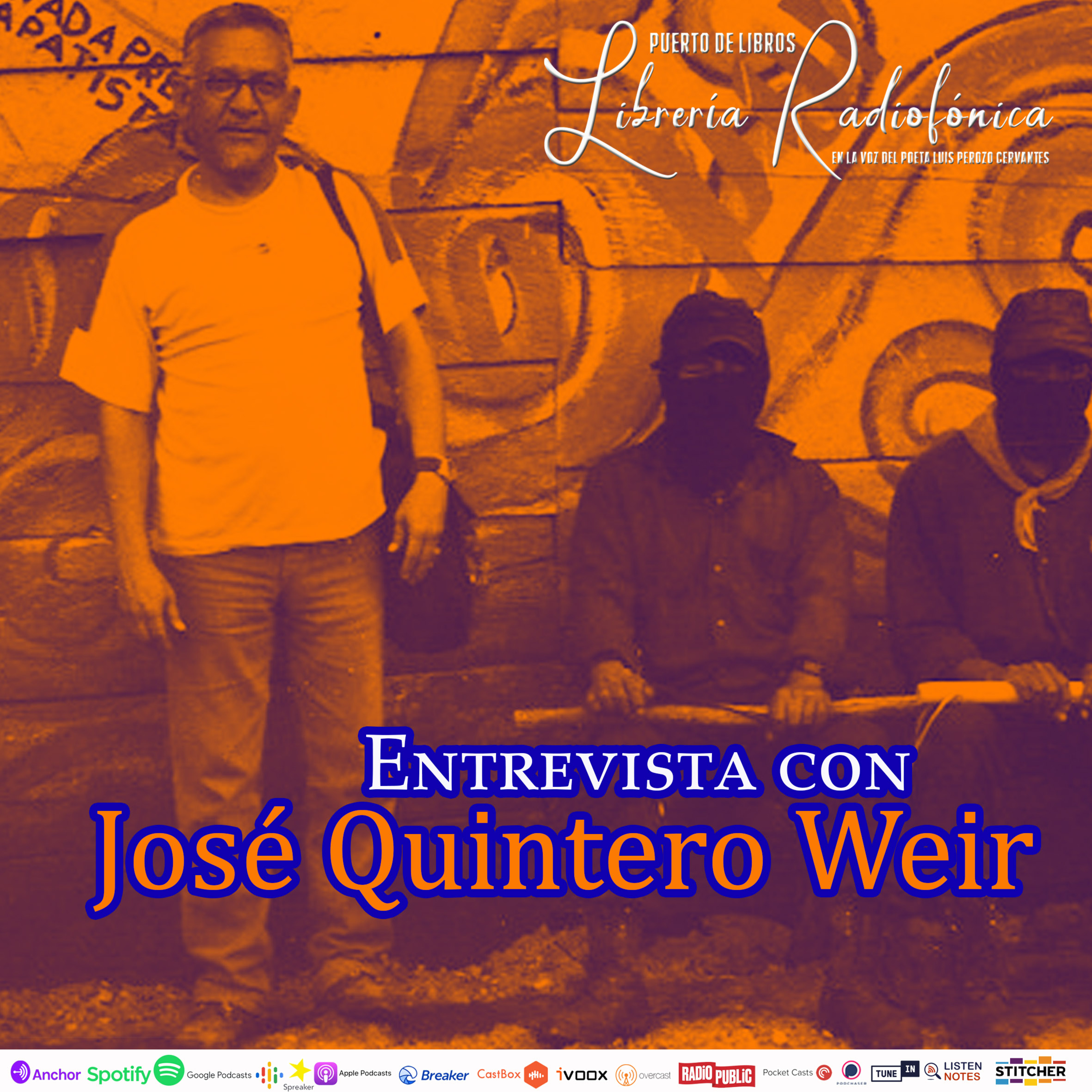 #262: Entrevista con José Quintero Weir (segunda parte)
