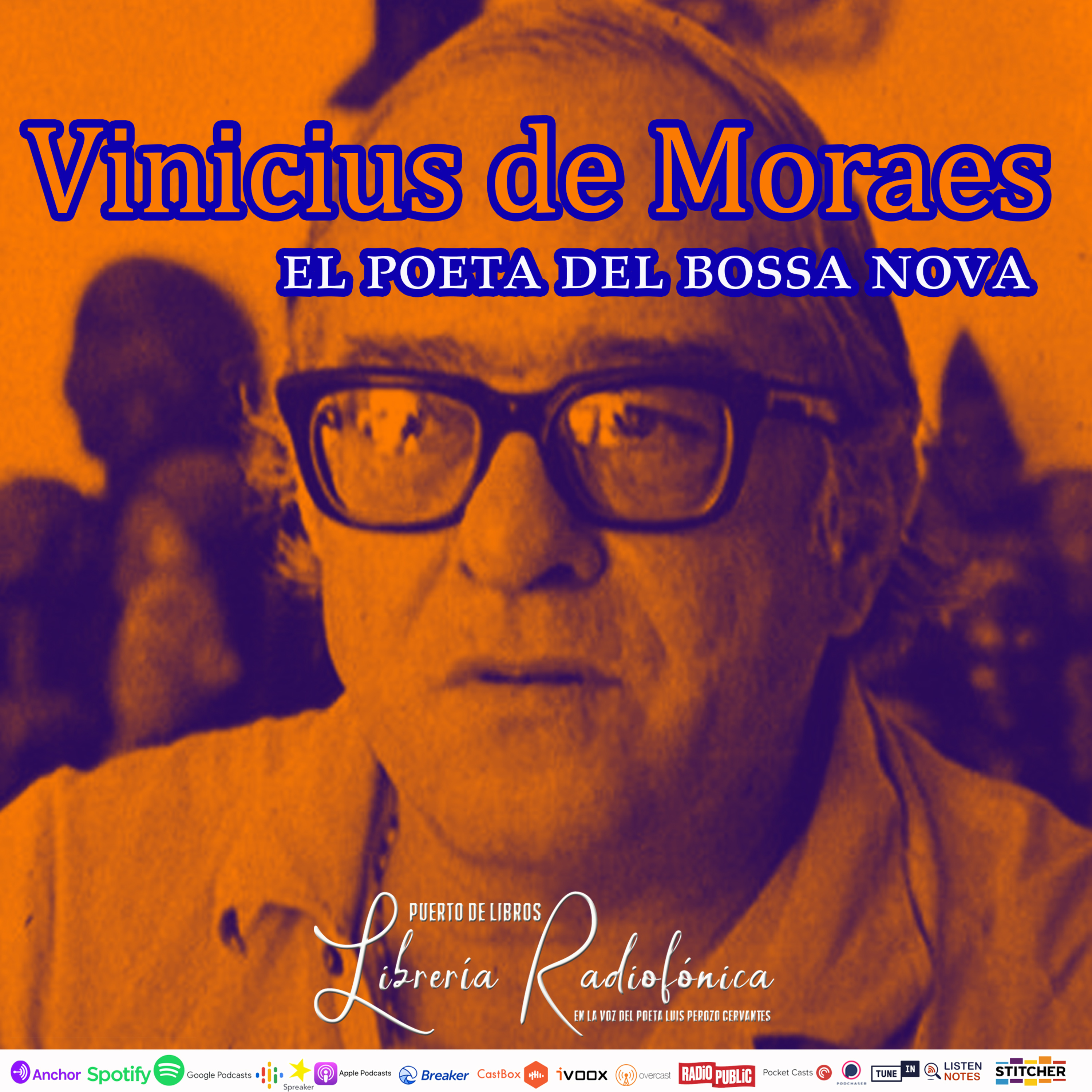 #268: Vinicius de Moraes, el poeta del Bossa Nova