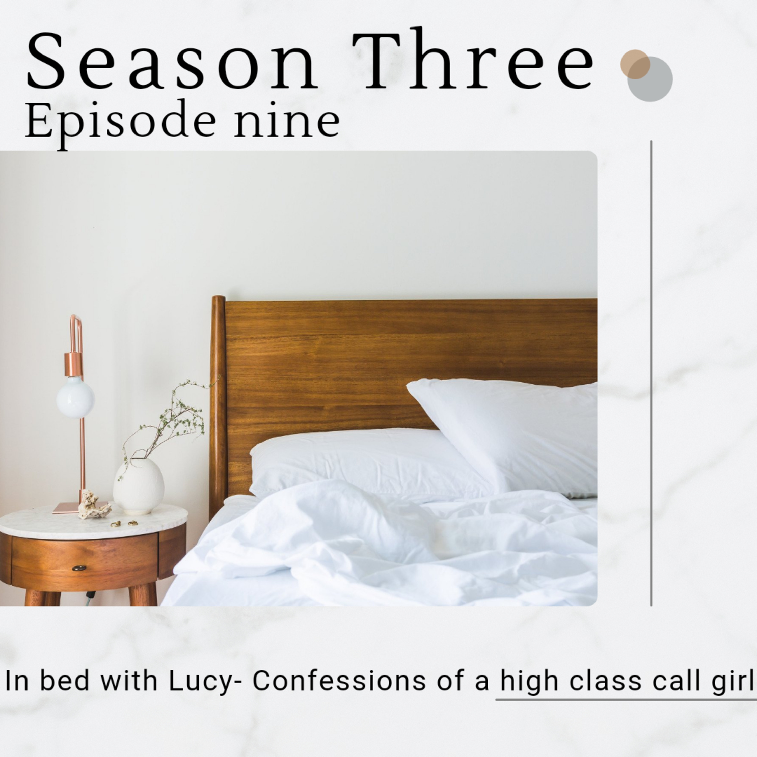 In bed with Lucy ~ Confessions of a high class call girl
