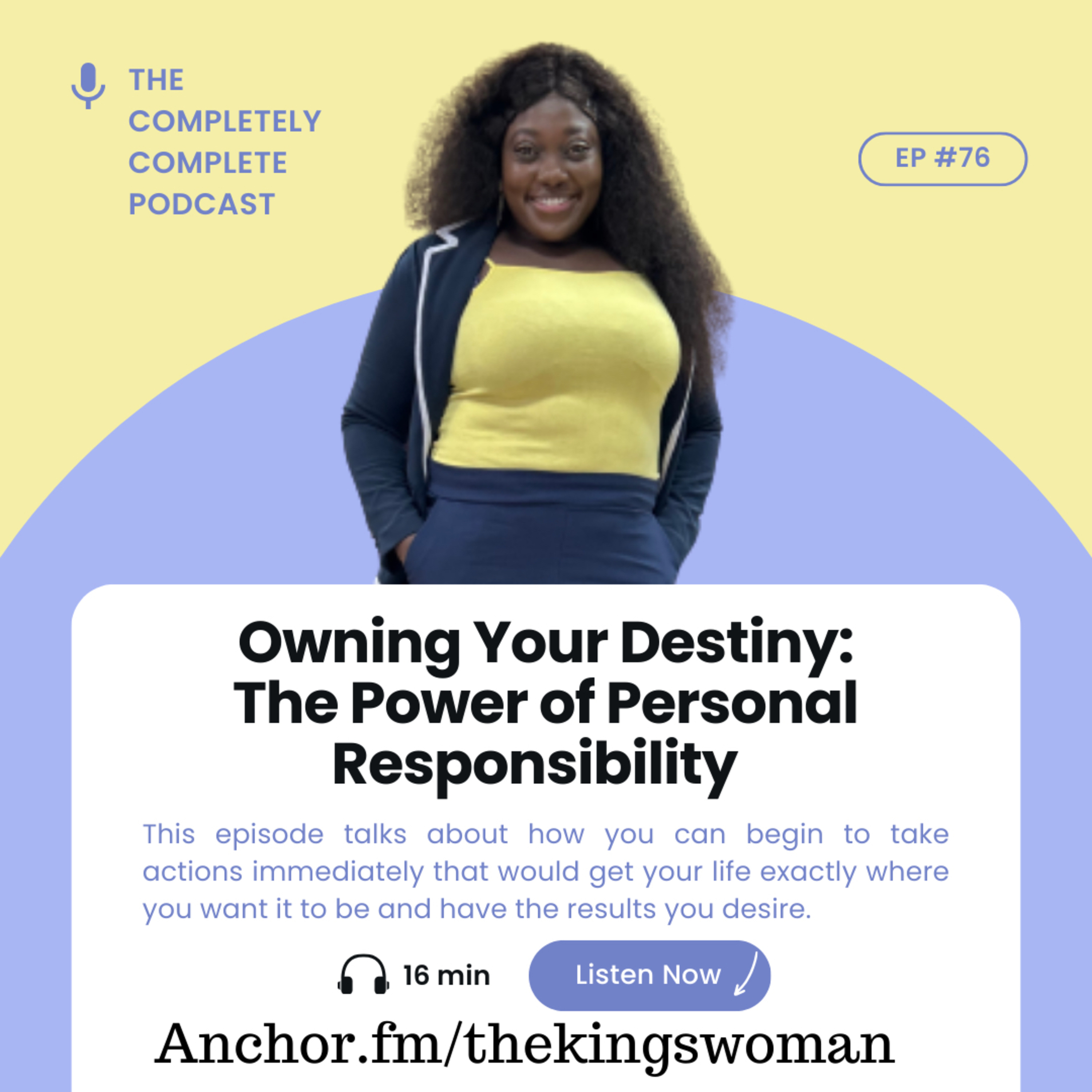 Owning Your Destiny: The Power of Personal Responsibility 