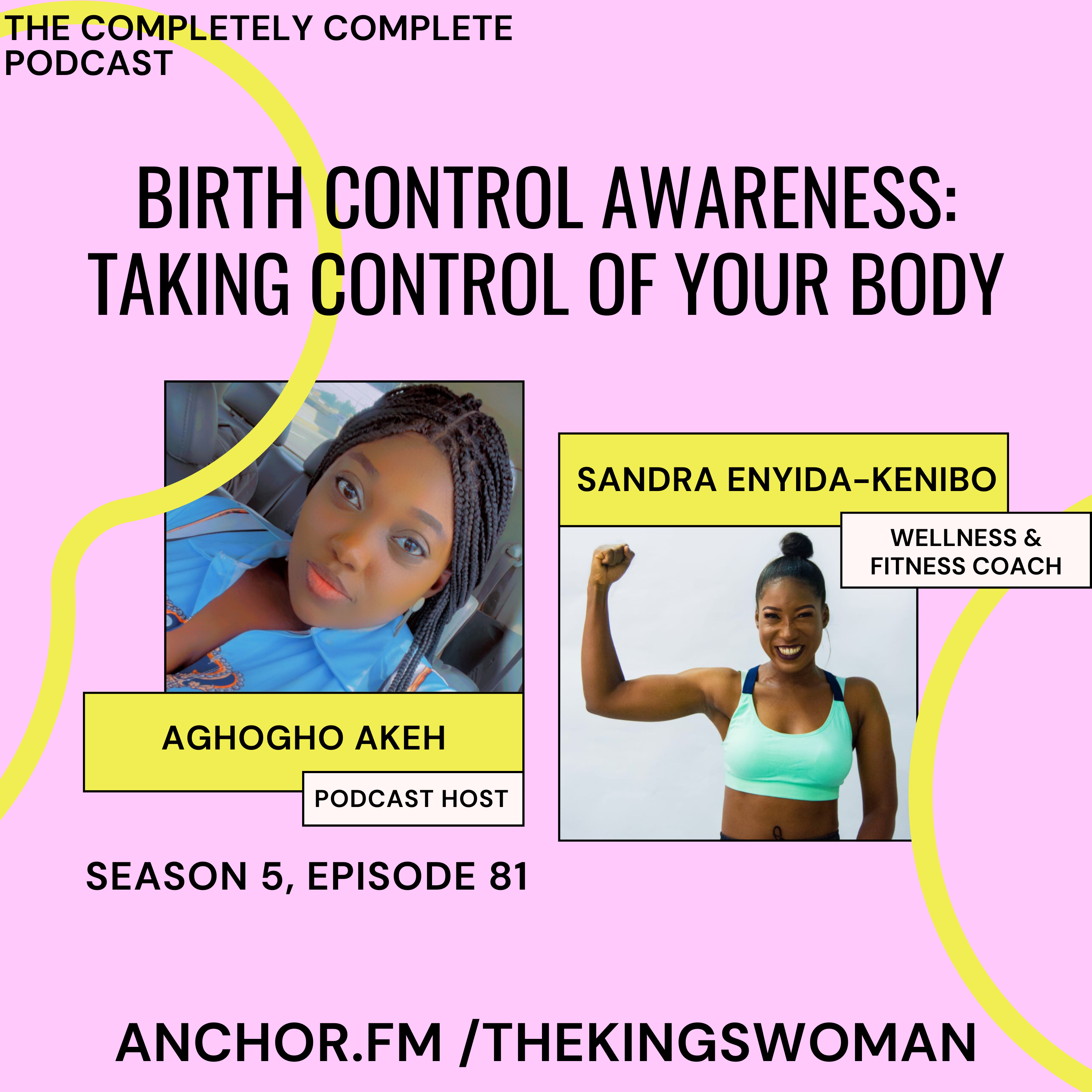 Birth Control Awareness: Taking control of Your Body
