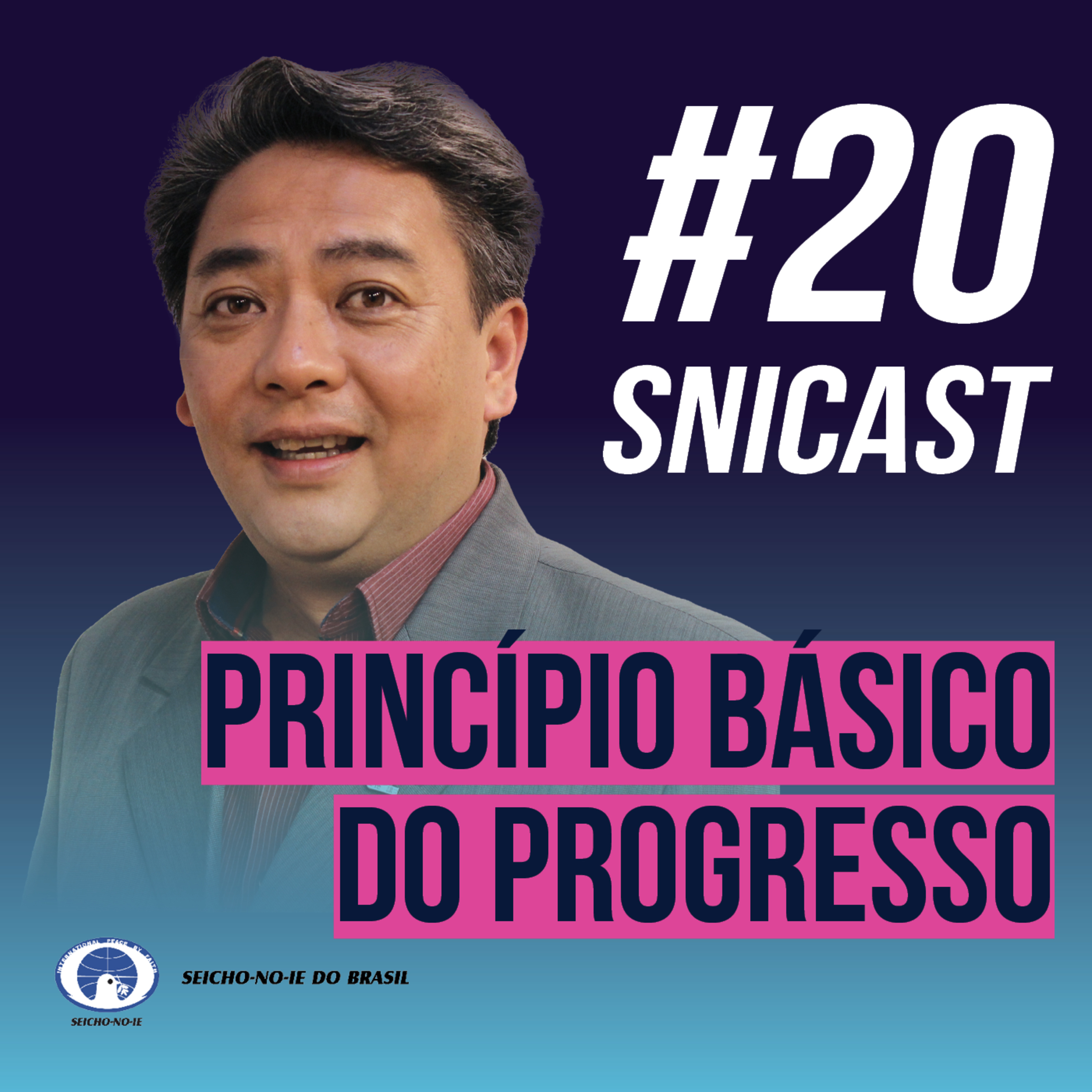 SNICAST - Podcast da SEICHO-NO-IE DO BRASIL
