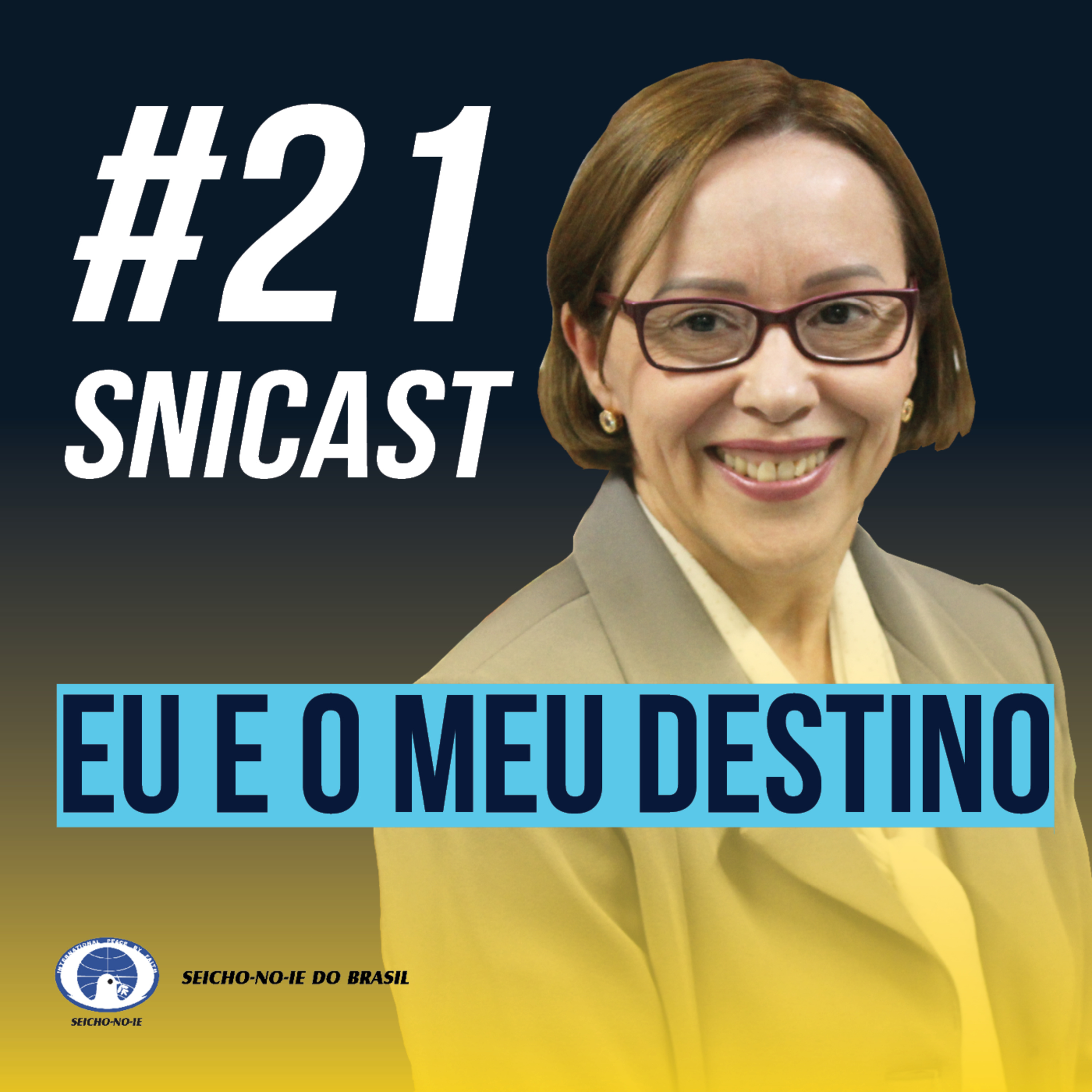SNICAST - Podcast da SEICHO-NO-IE DO BRASIL