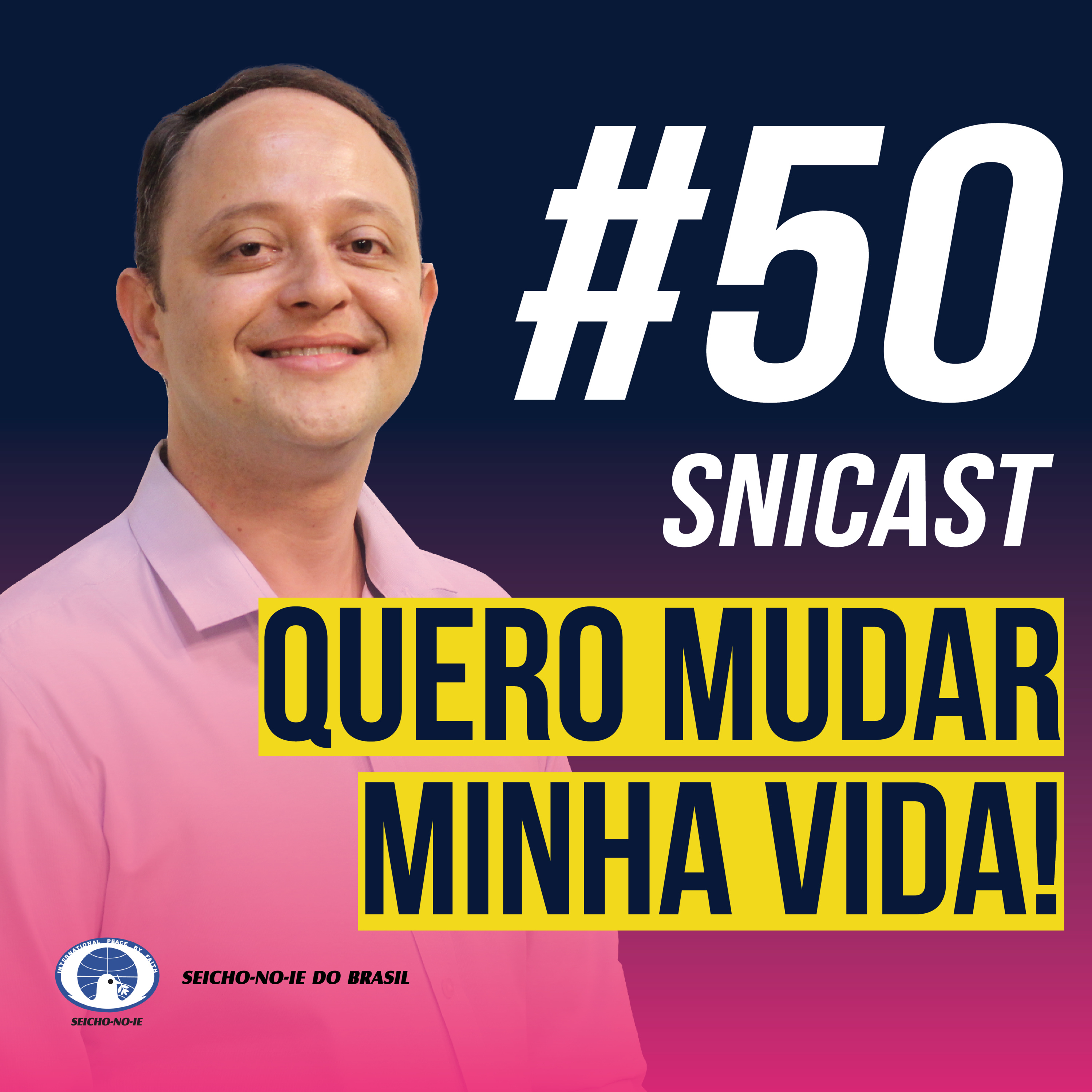 SNICAST - Podcast da SEICHO-NO-IE DO BRASIL