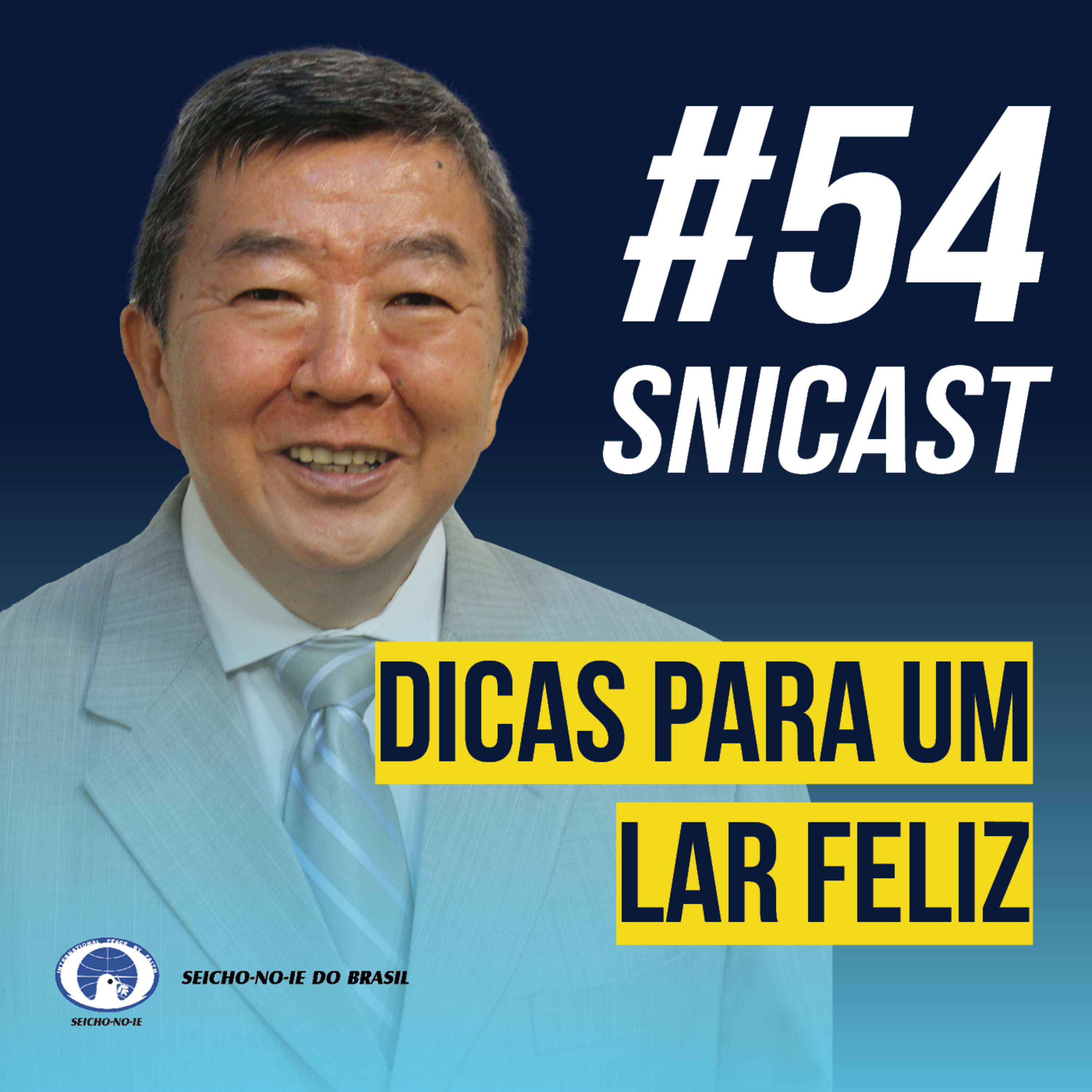 SNICAST - Podcast da SEICHO-NO-IE DO BRASIL