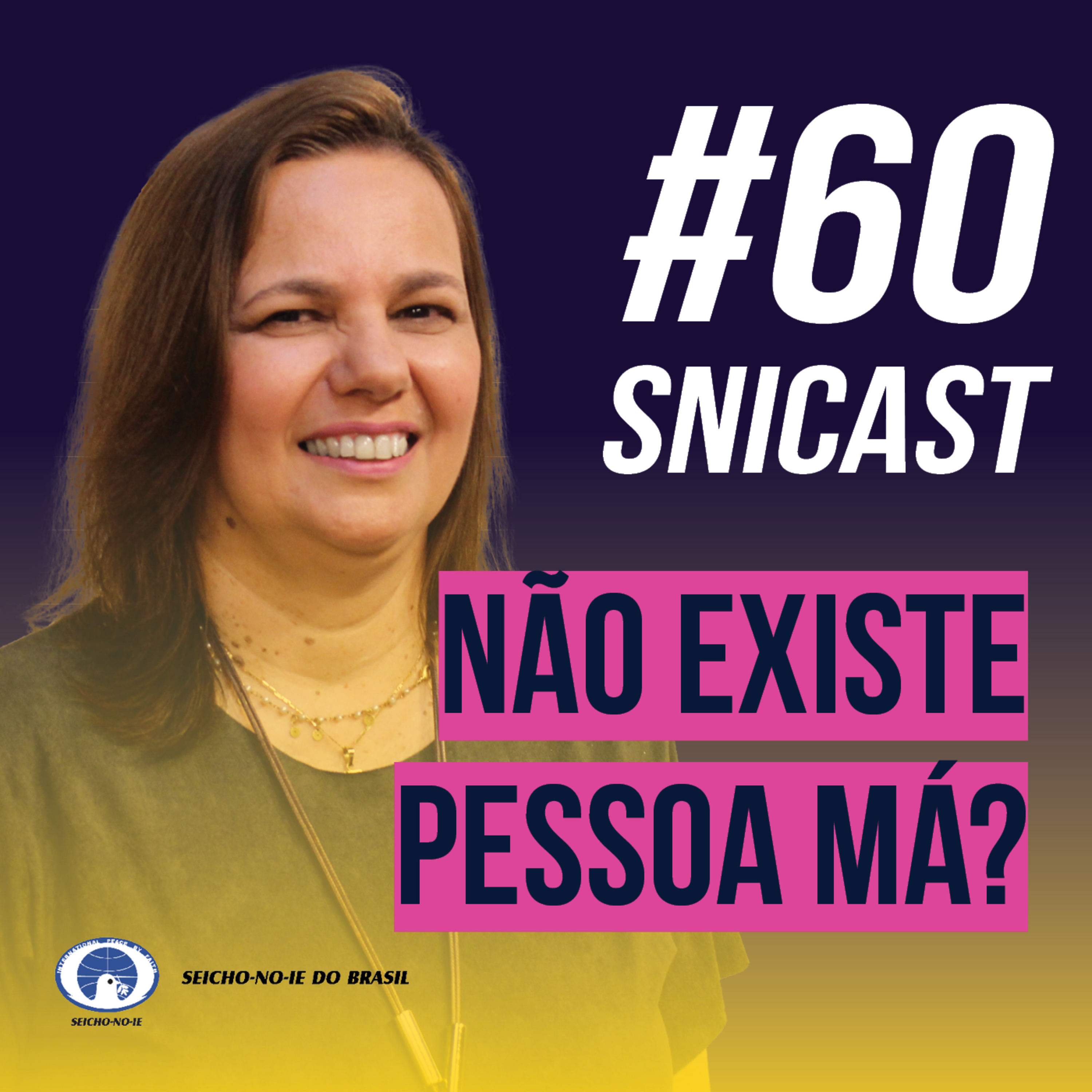 SNICAST - Podcast da SEICHO-NO-IE DO BRASIL