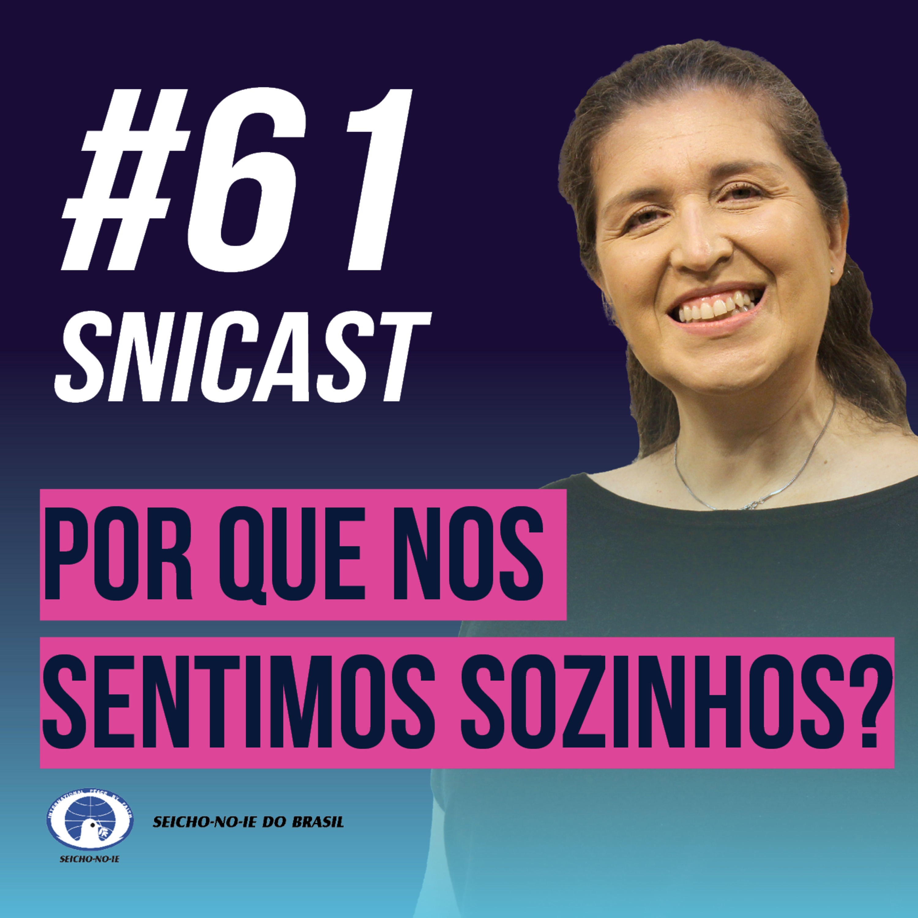 SNICAST - Podcast da SEICHO-NO-IE DO BRASIL