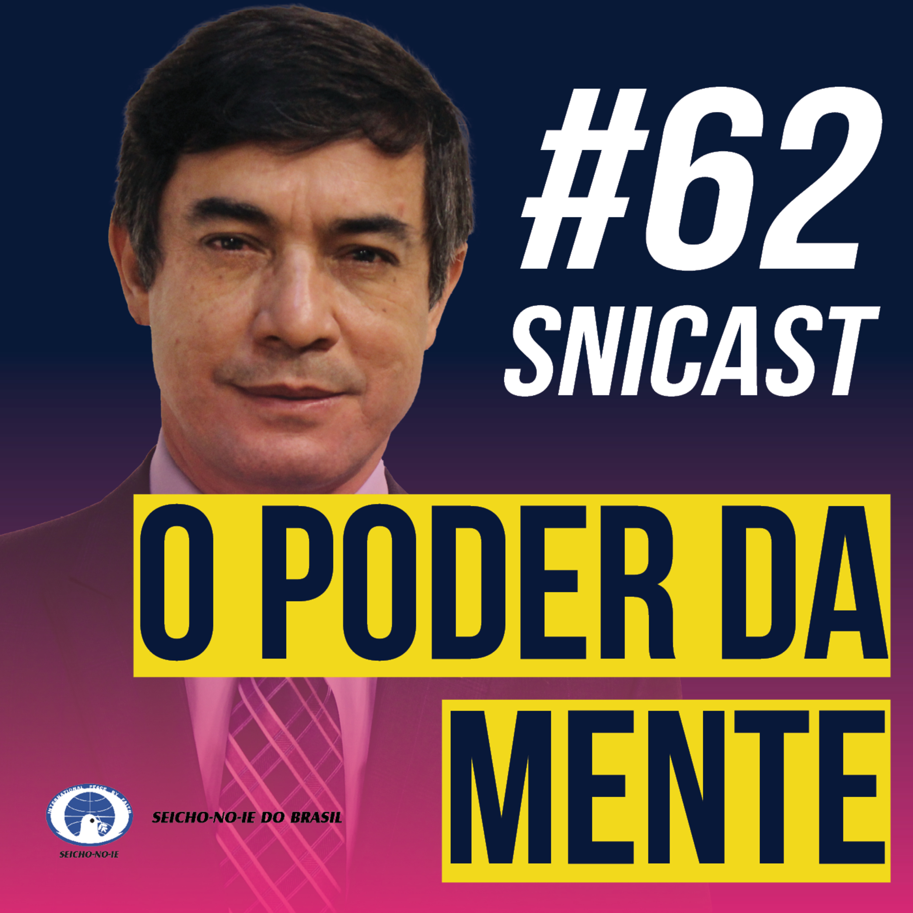 SNICAST - Podcast da SEICHO-NO-IE DO BRASIL