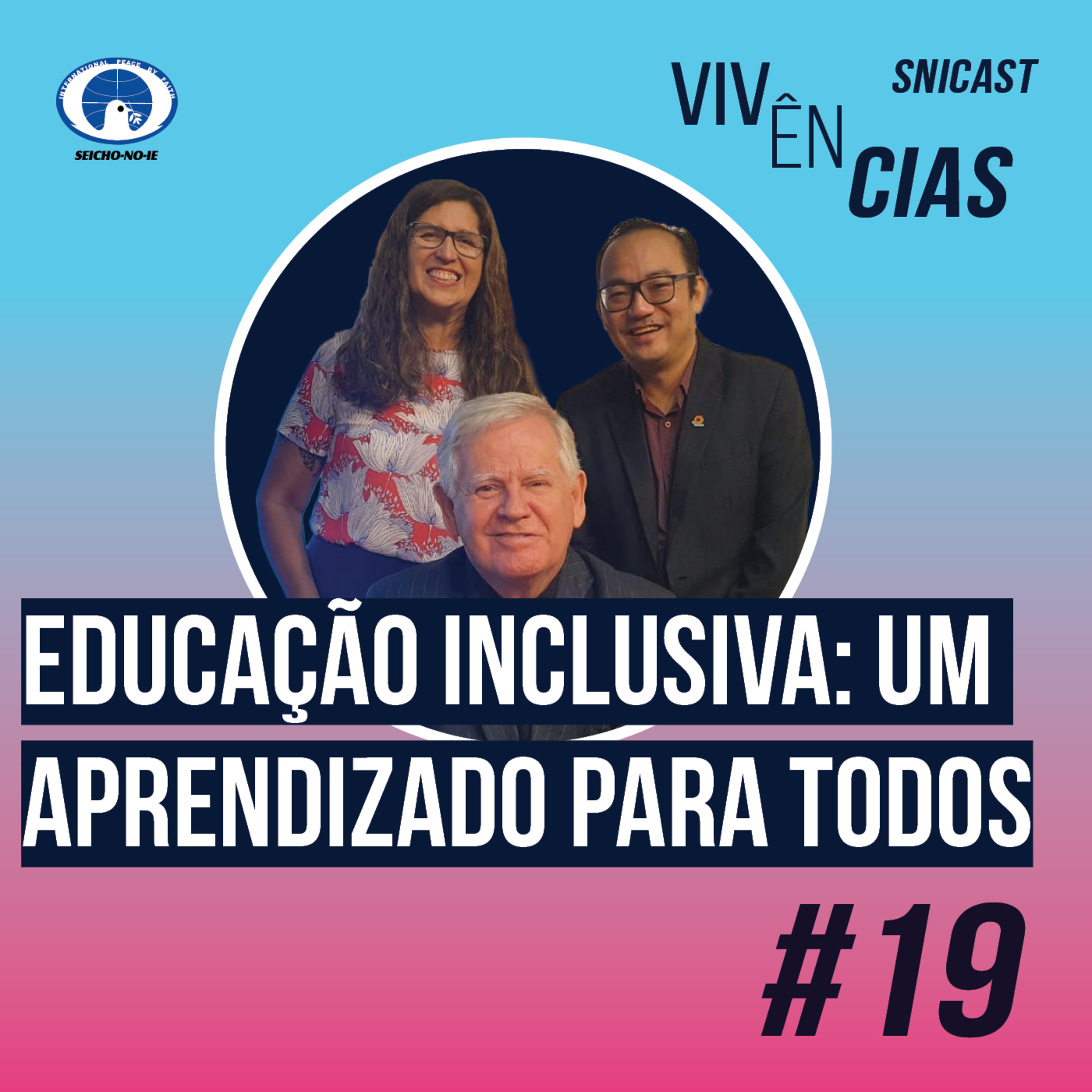 SNICAST - Podcast da SEICHO-NO-IE DO BRASIL
