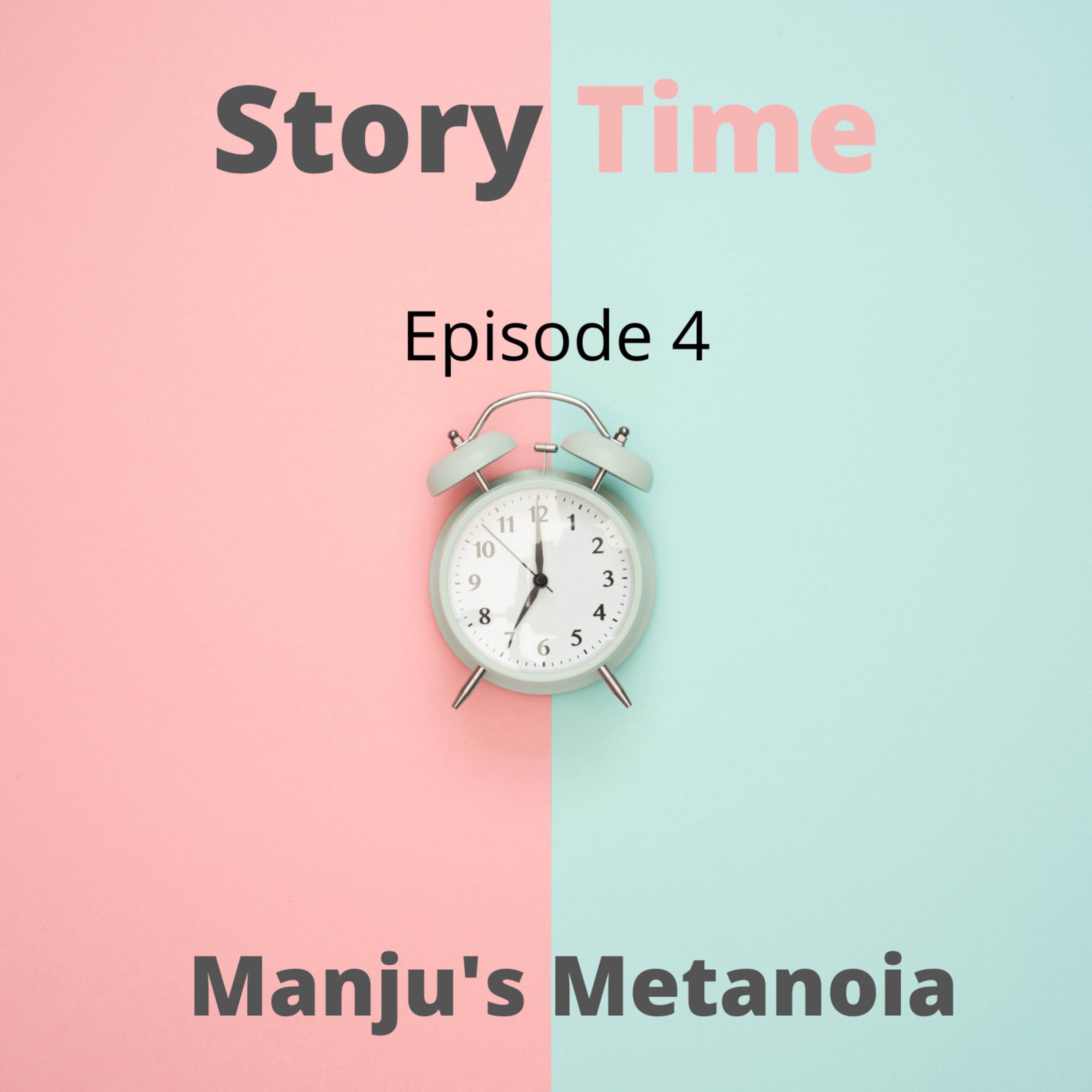 Sniper | Story Time - Episode 4 | Manju's Metanoia