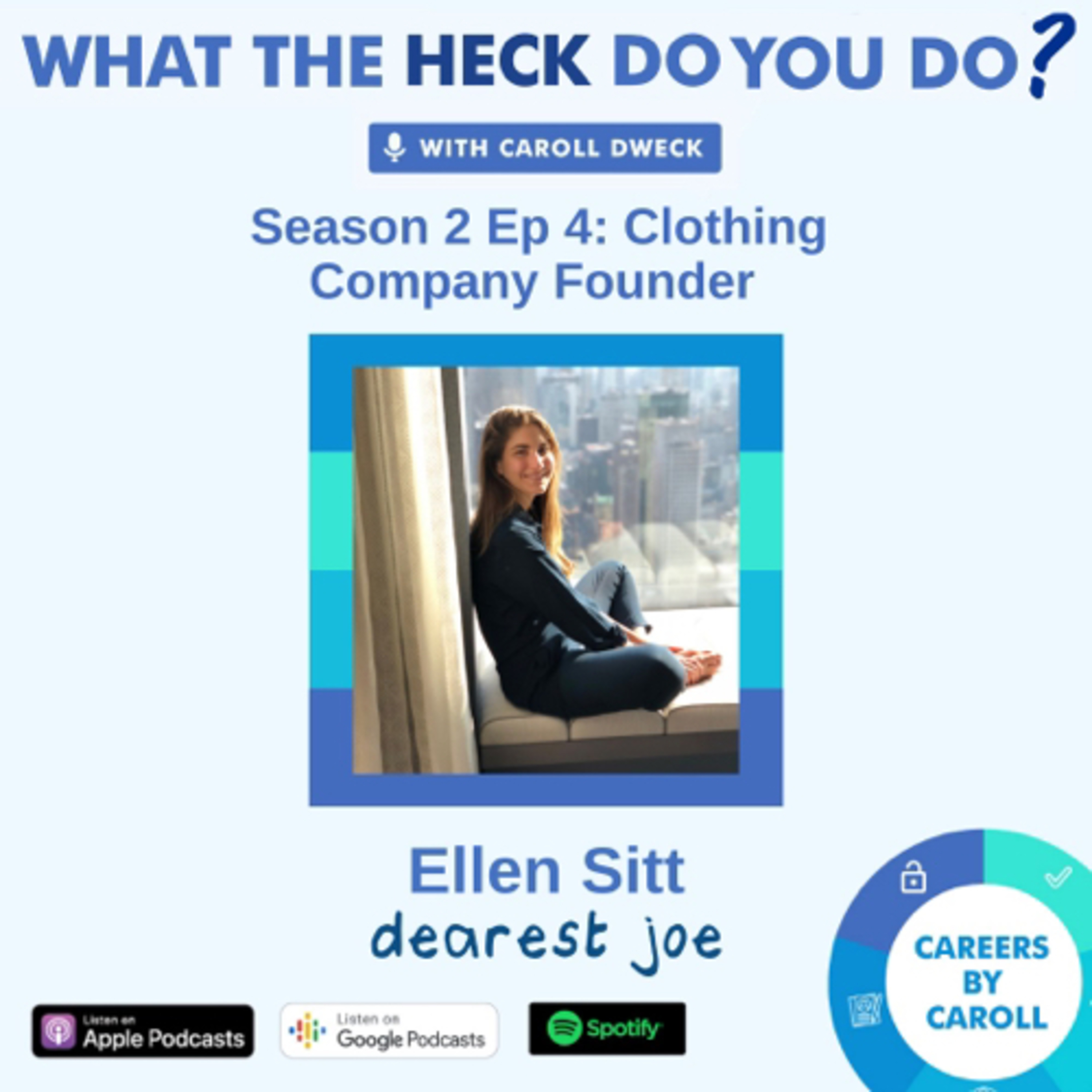 WTH Does the Founder of a Clothing Company Do? With Ellen Sitt of Dearest Joe episode artwork