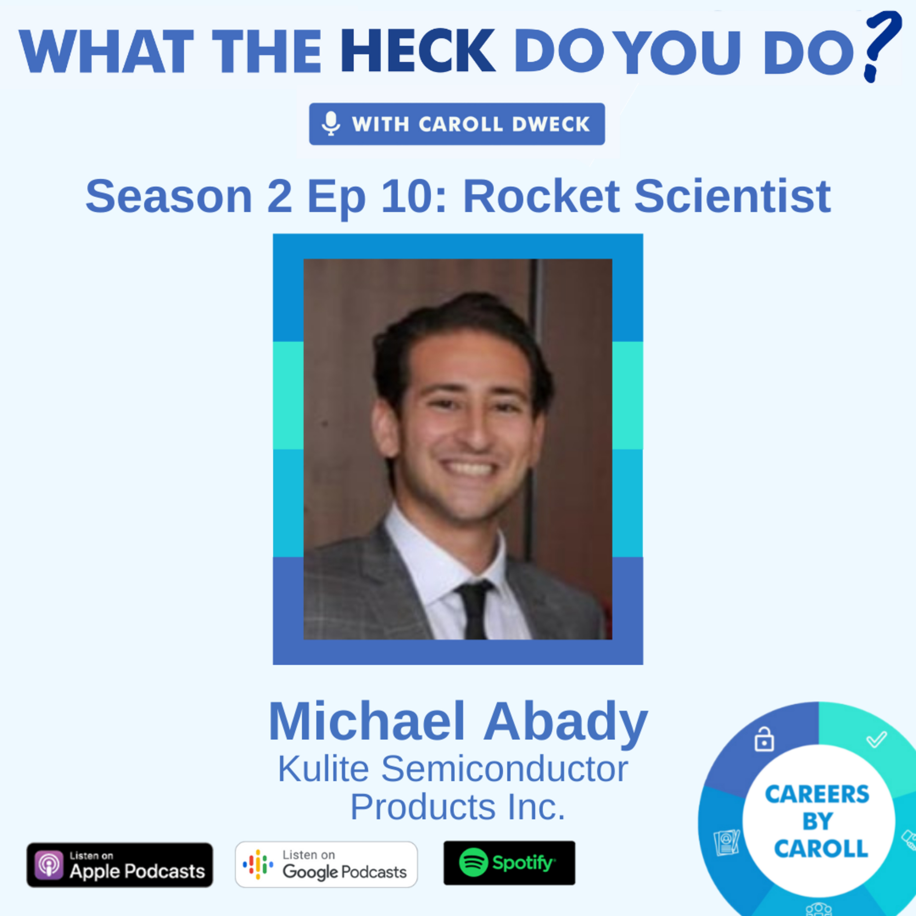 WTH Does A Rocket Scientist Do? With Michael Abady of Kulite Semiconductor Products Inc. episode artwork