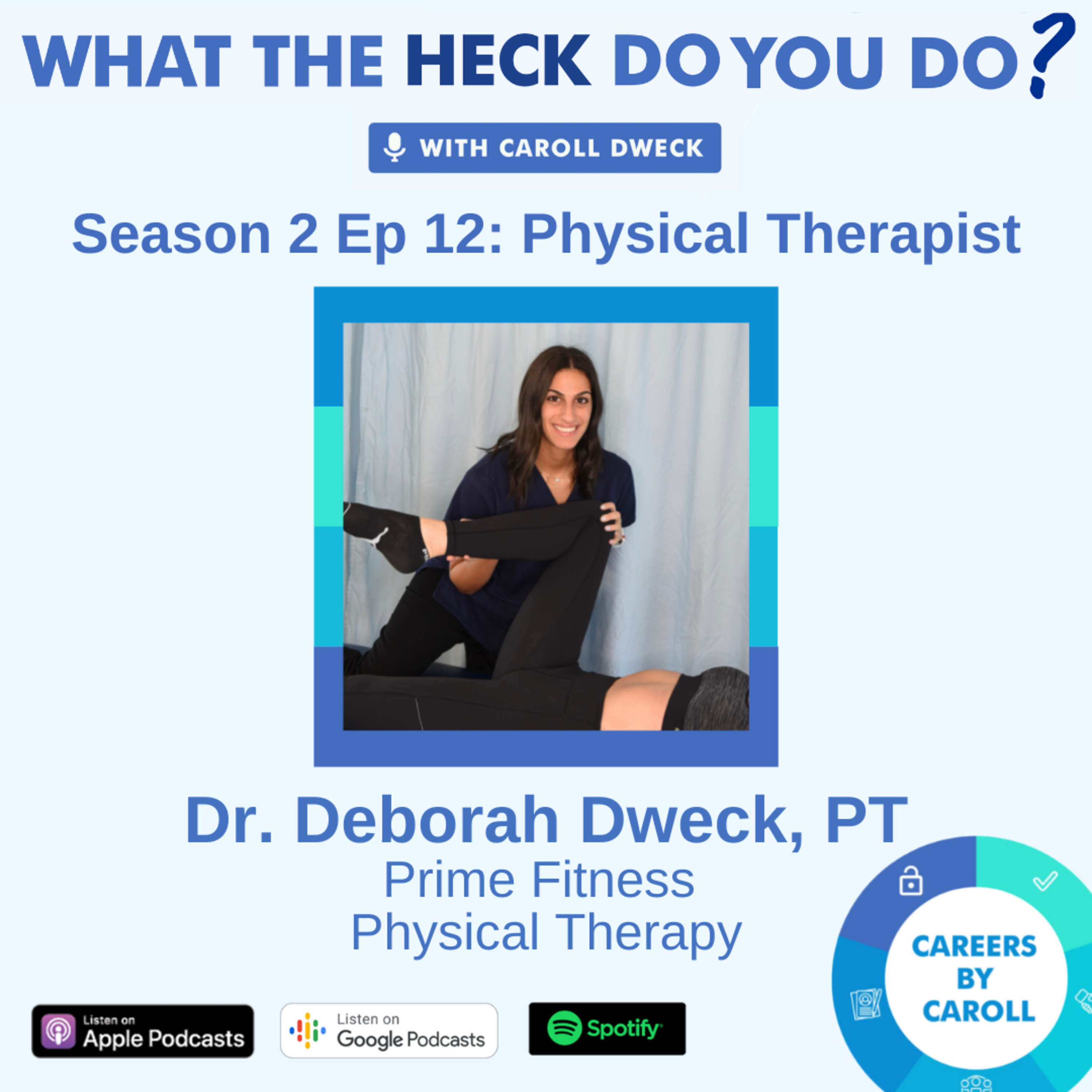 WTH Does A Physical Therapist Do? With Dr. Deborah Dweck of Prime Fitness PT episode artwork