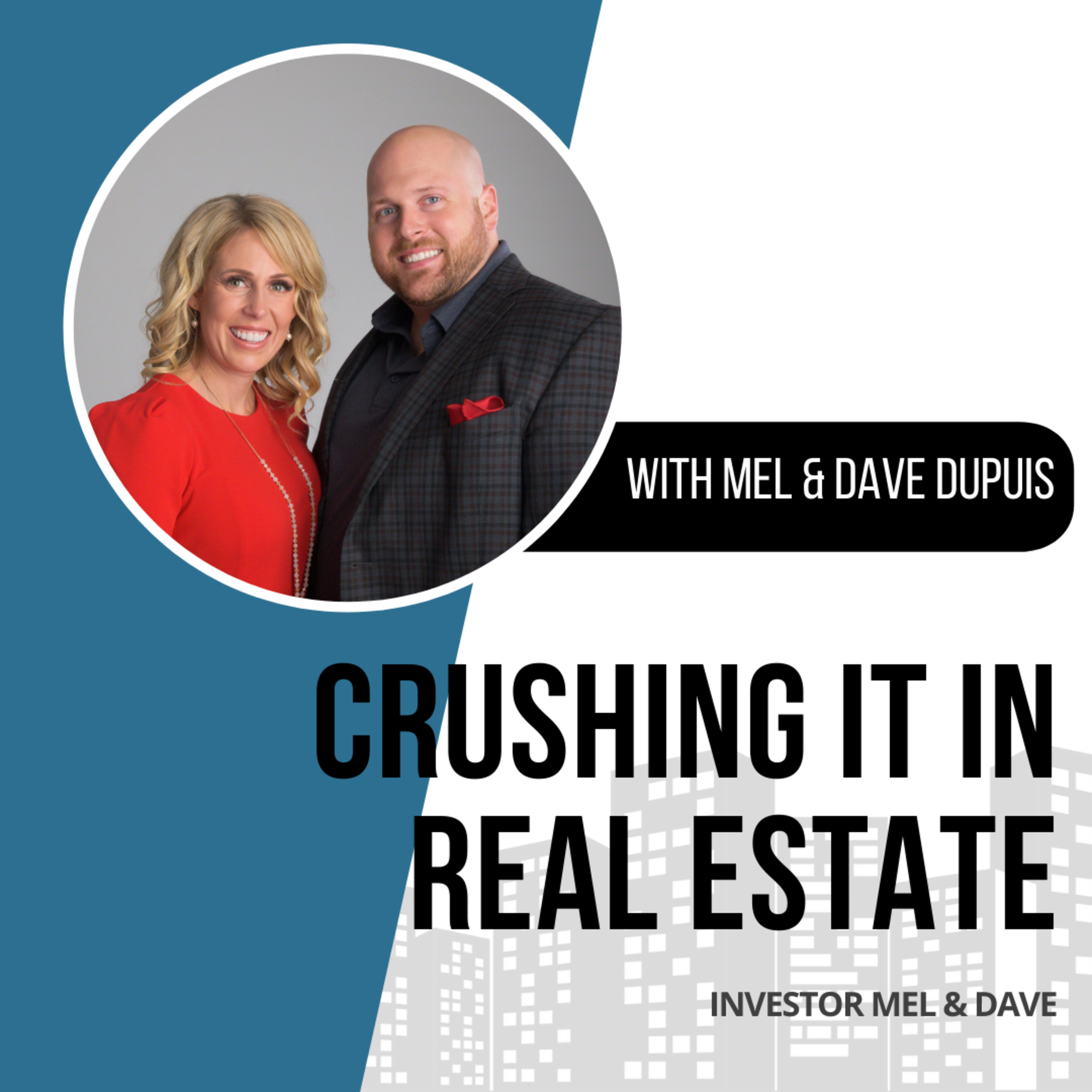 59. Investing with NONE of their own money and NO Partners - Melanie and Dave Dupuis episode artwork