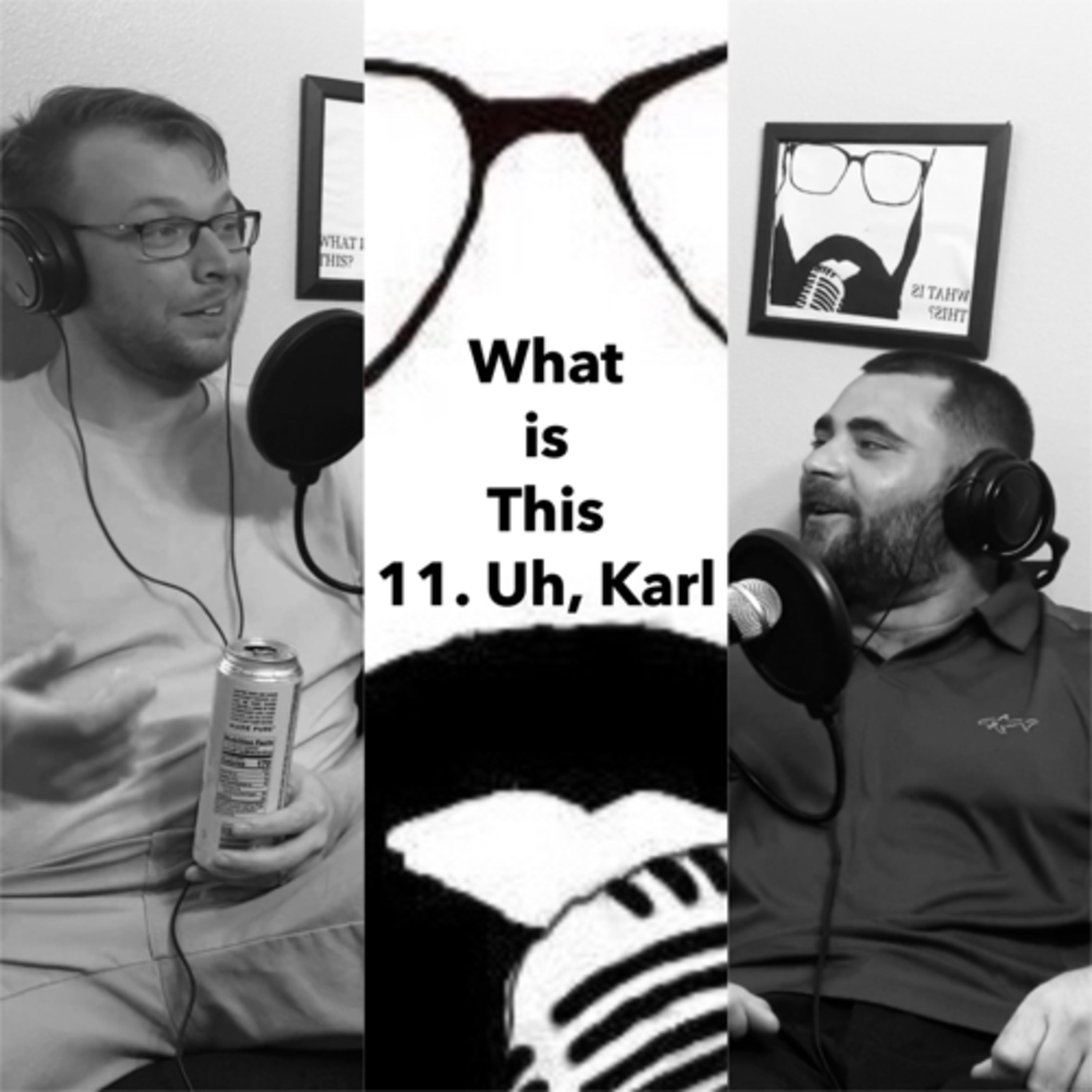 11. Uh, Karl
