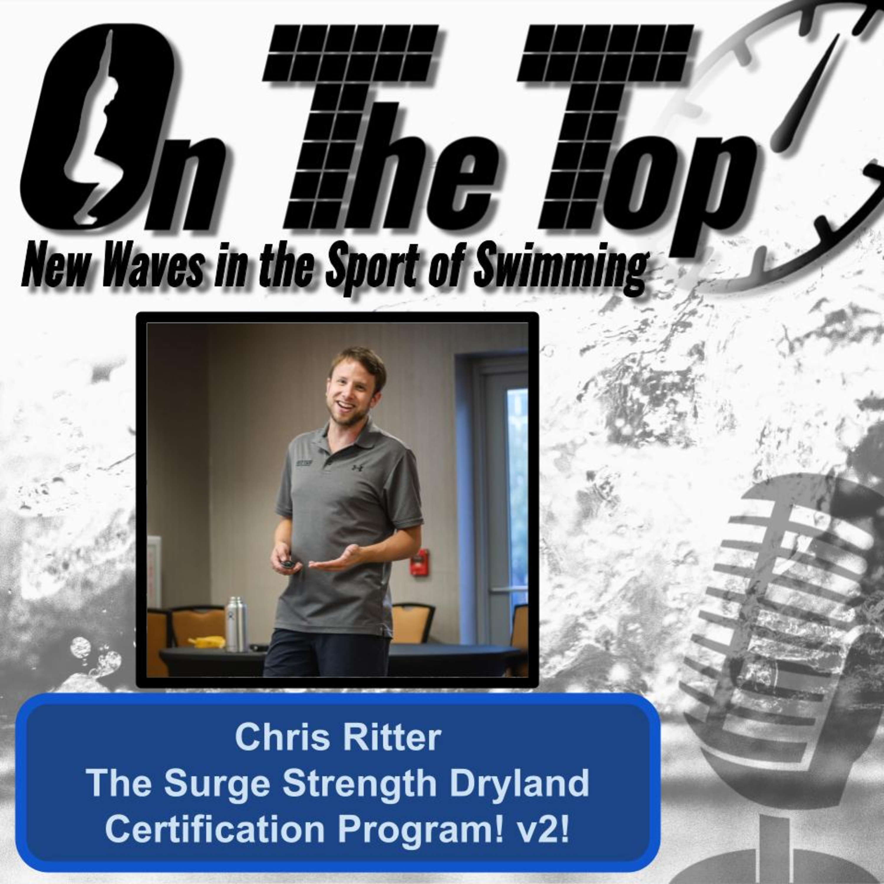 On The Top Coaching Podcast Episode 7: Building a "Natural Super Suit" through Dryland!