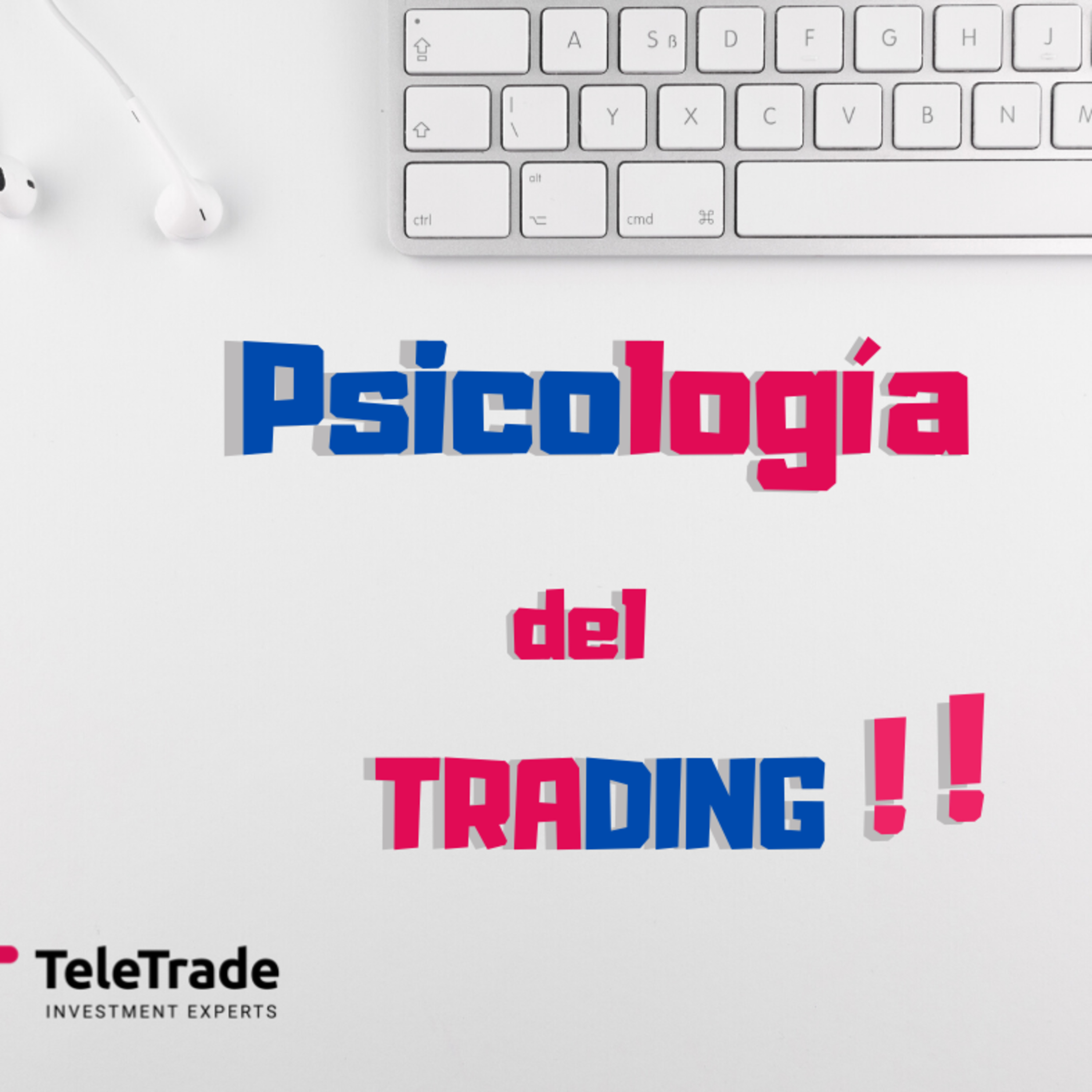 ¿Cómo controlar tus emociones? - Psicología de trading