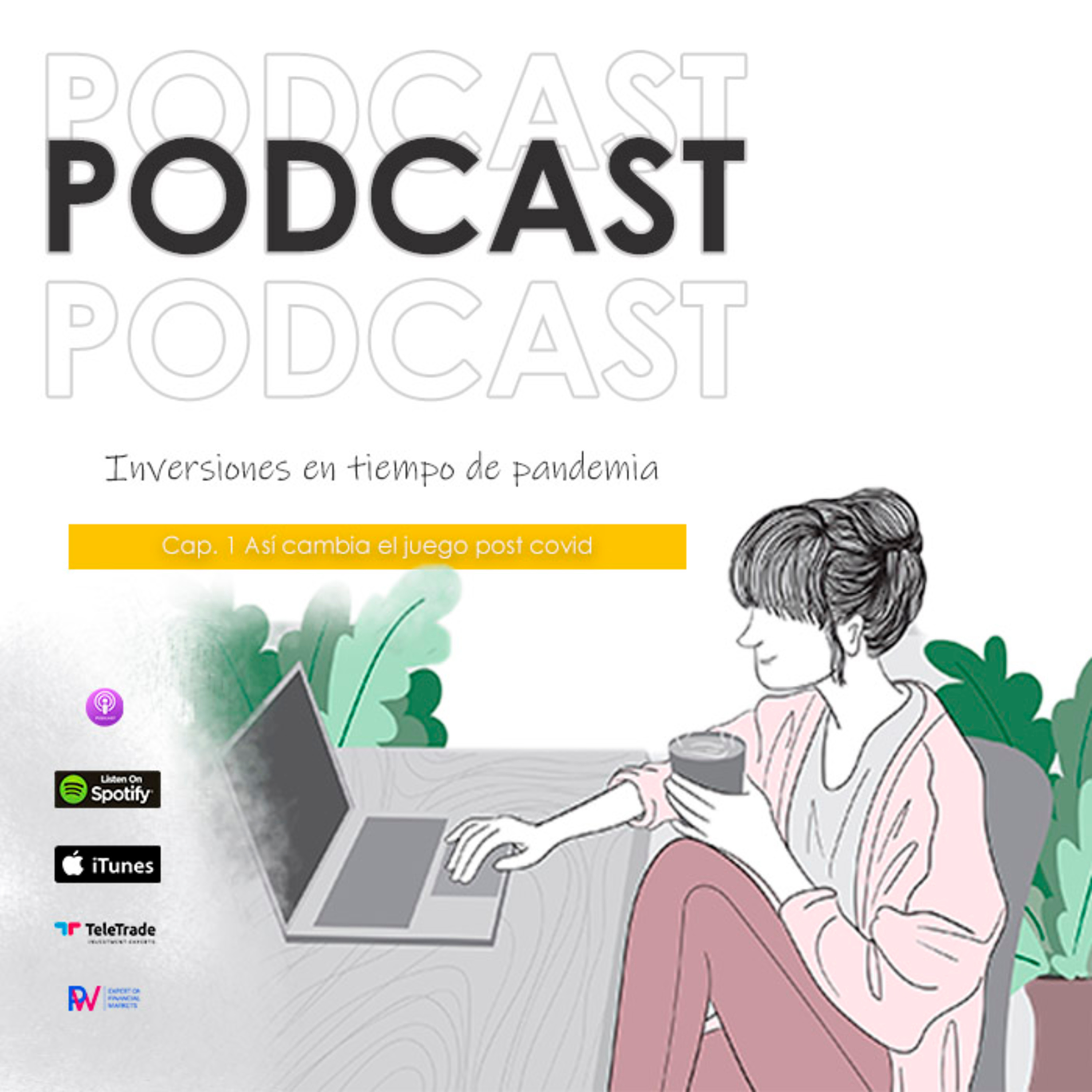 Cap. 1 | Así cambia el juego post covid