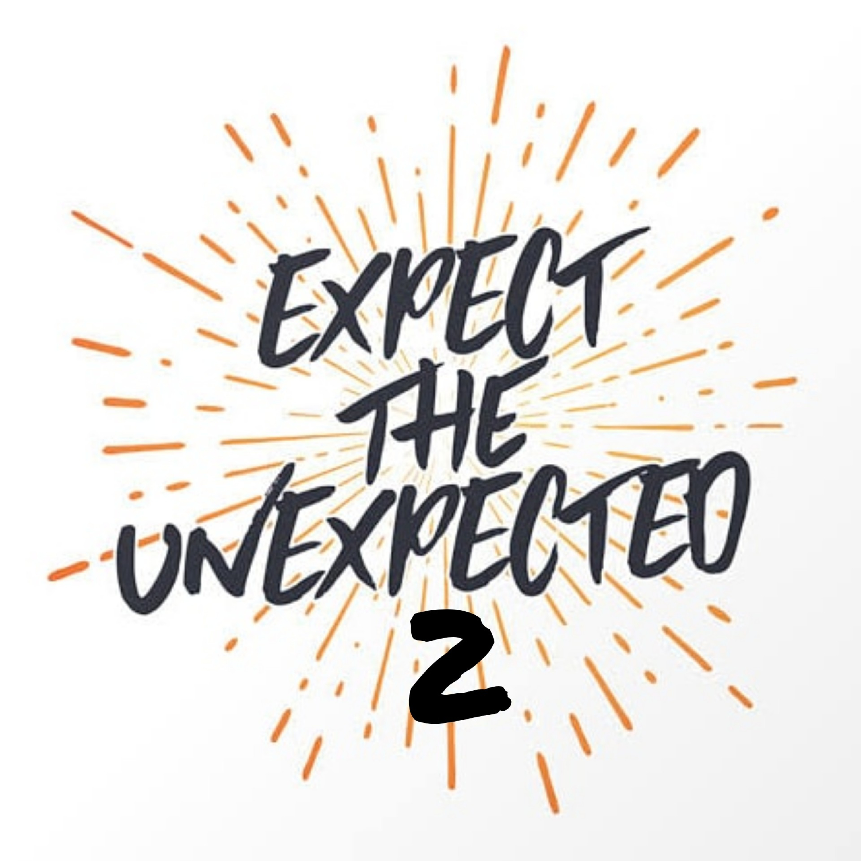 Except The Unexpected Part - 2 episode artwork