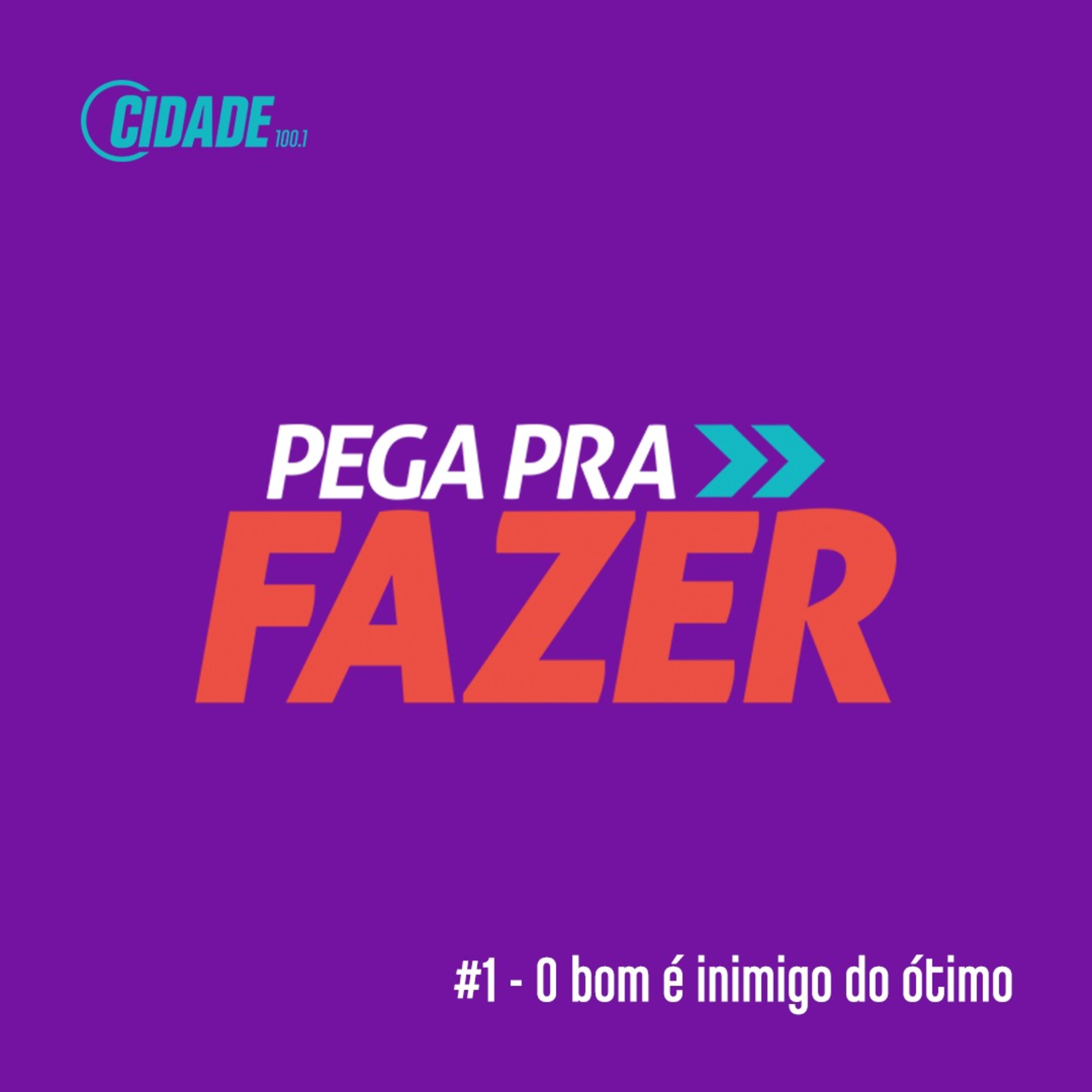Cidade - Pega pra Fazer