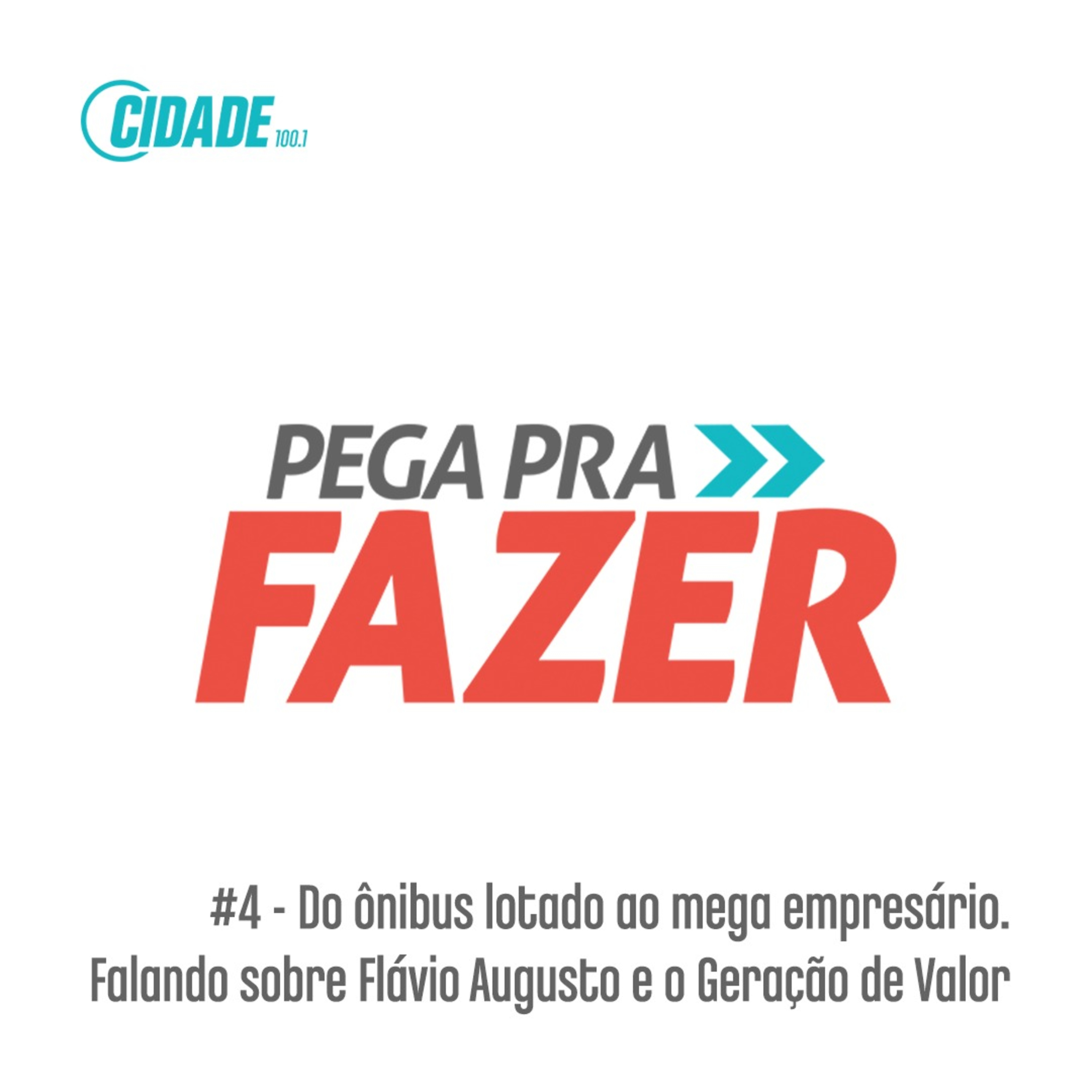 Cidade - Pega pra Fazer