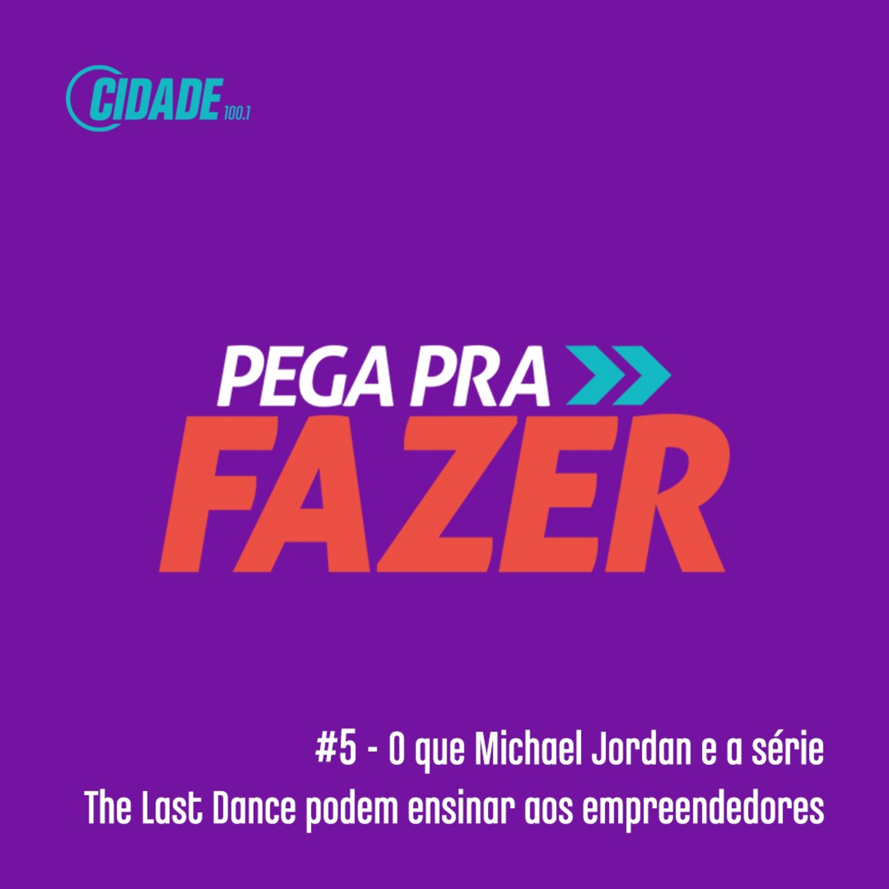 Cidade - Pega pra Fazer