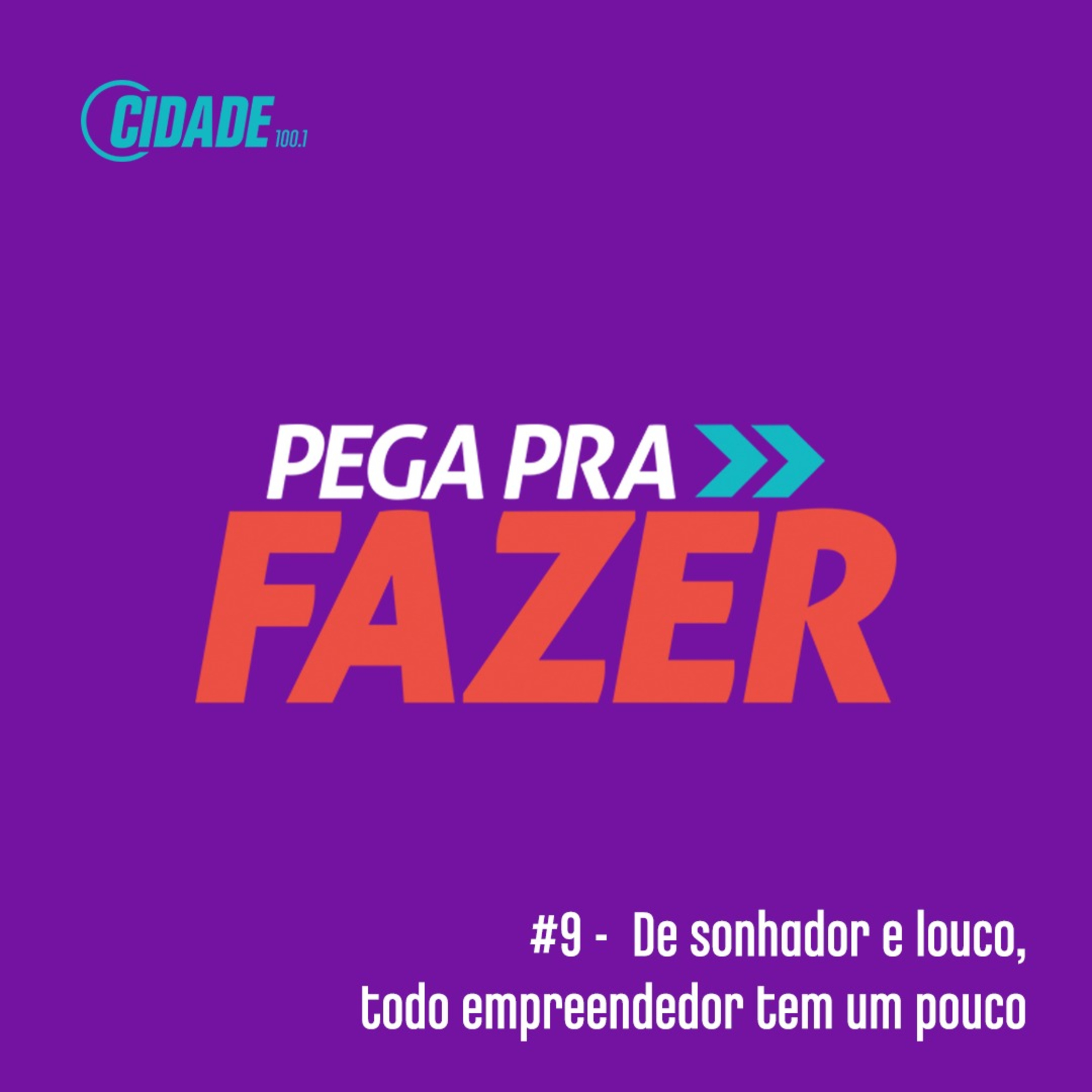 Cidade - Pega pra Fazer
