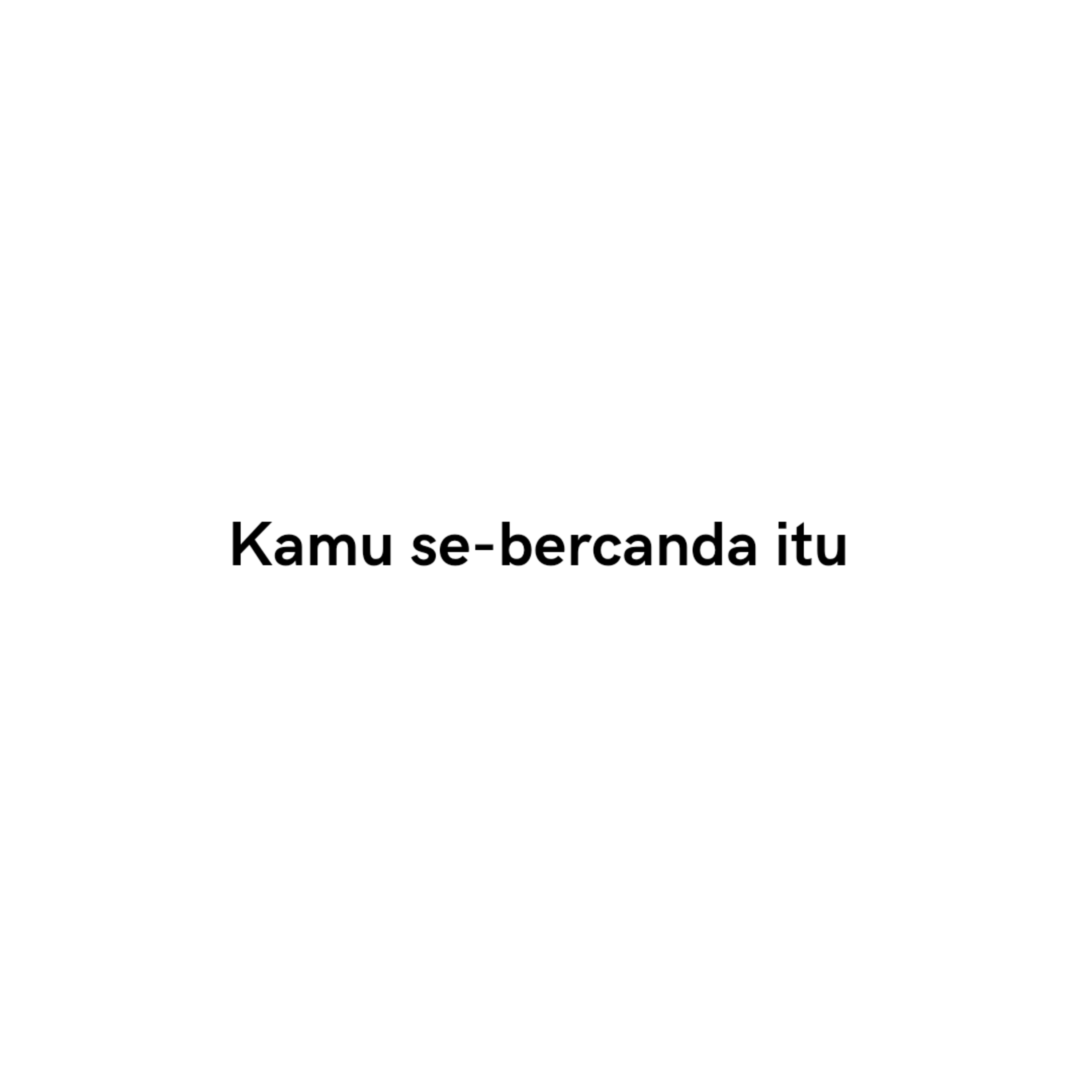 Eps 14: kamu jangan bercanda deh!