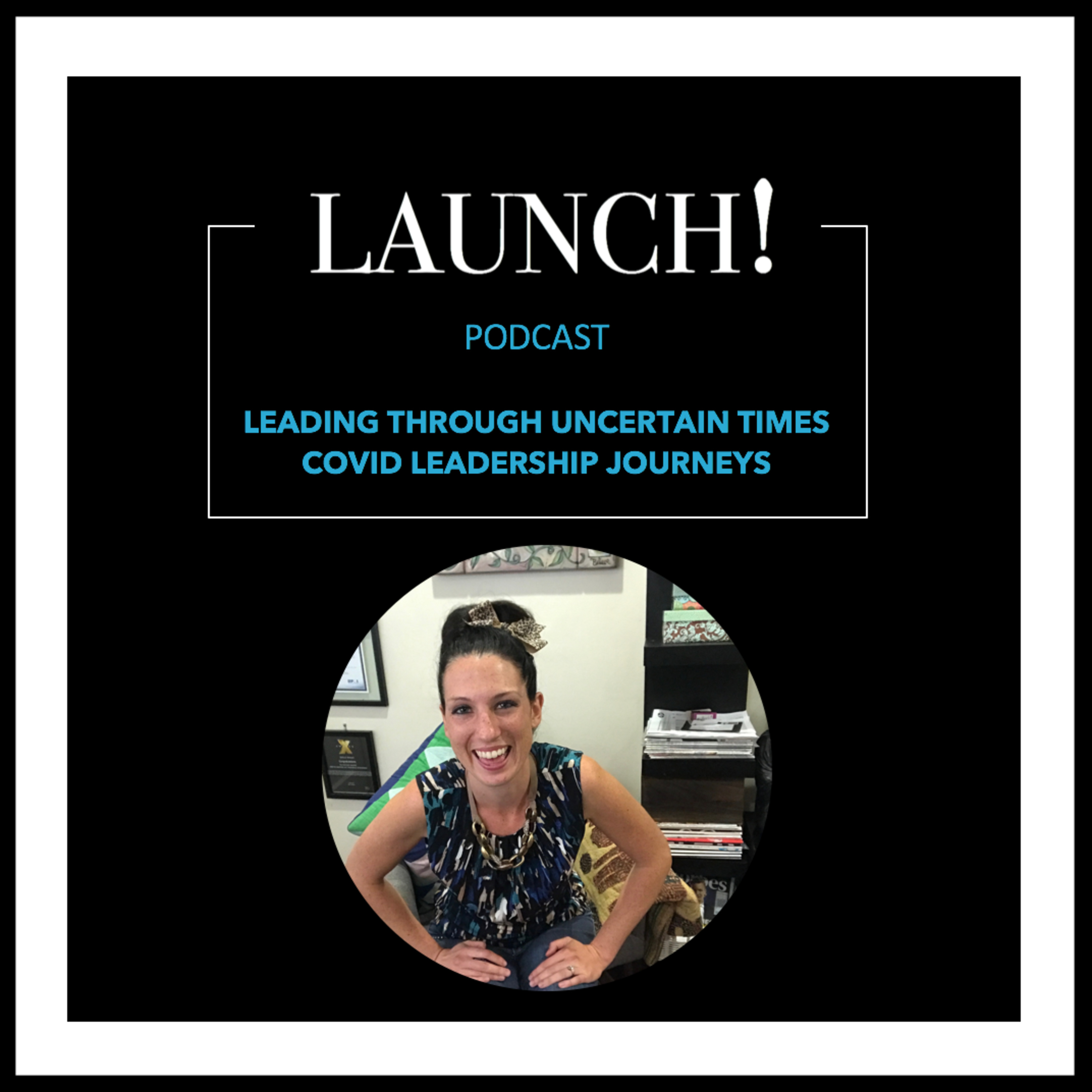 LAUNCH! Podcast