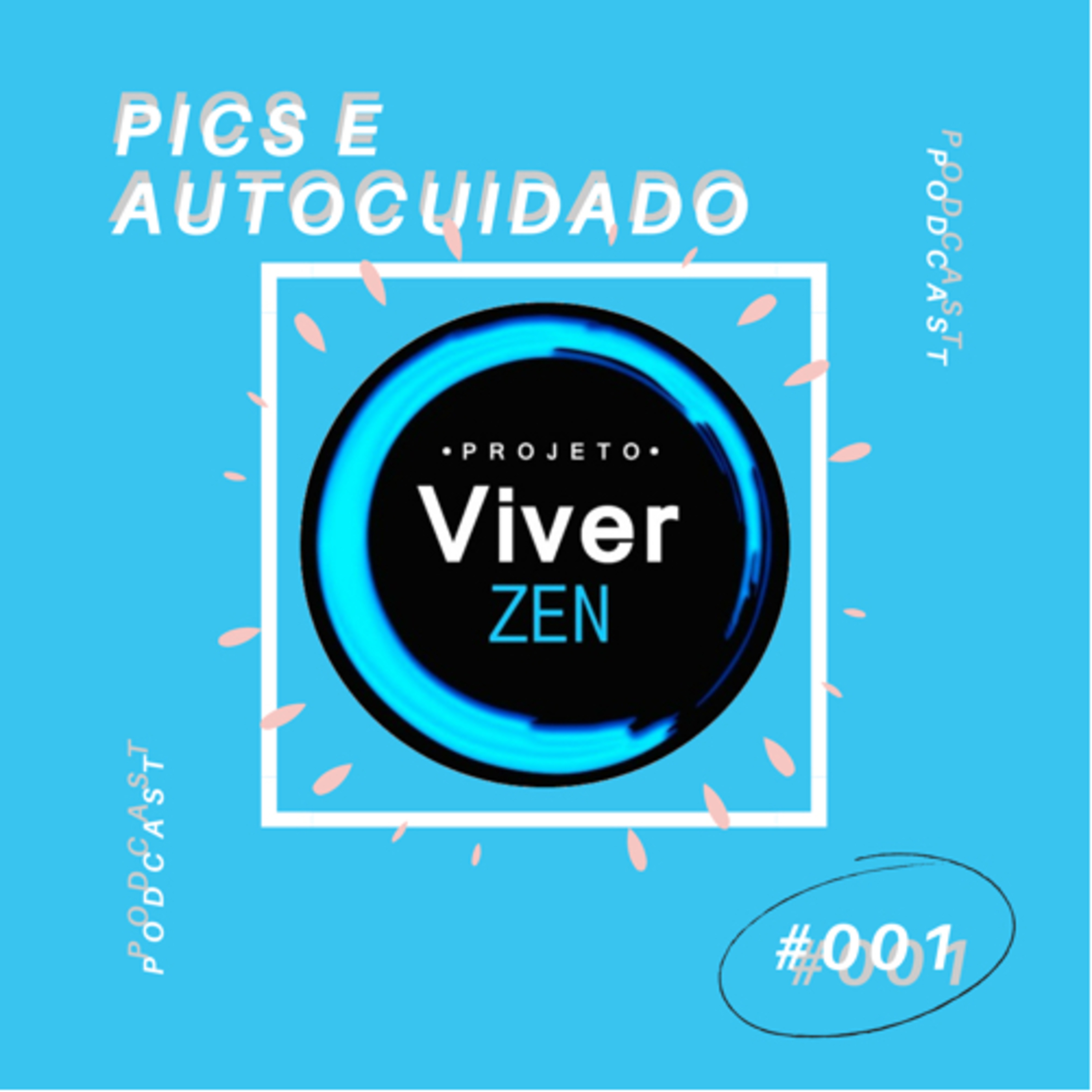 #001 Práticas Integrativas em Saúde e Autocuidado 