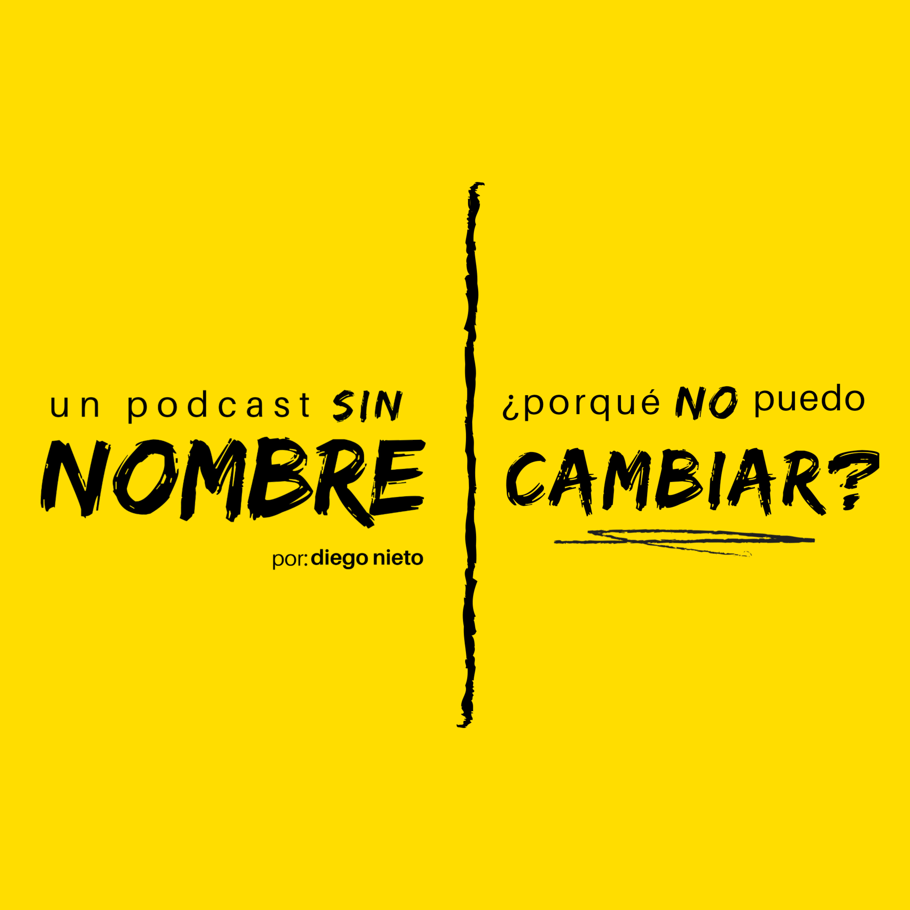 Un Podcast Sin Nombre