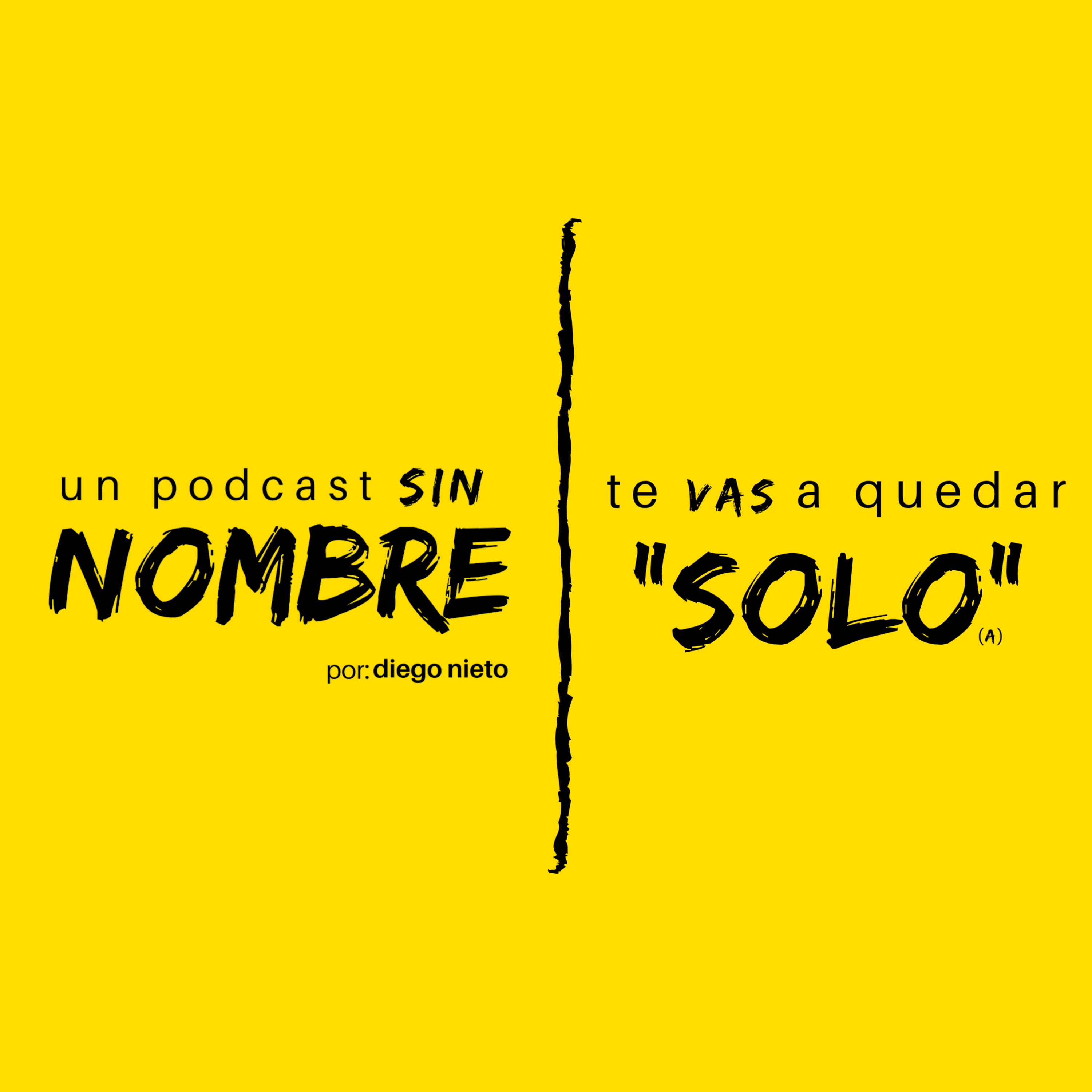 Un Podcast Sin Nombre