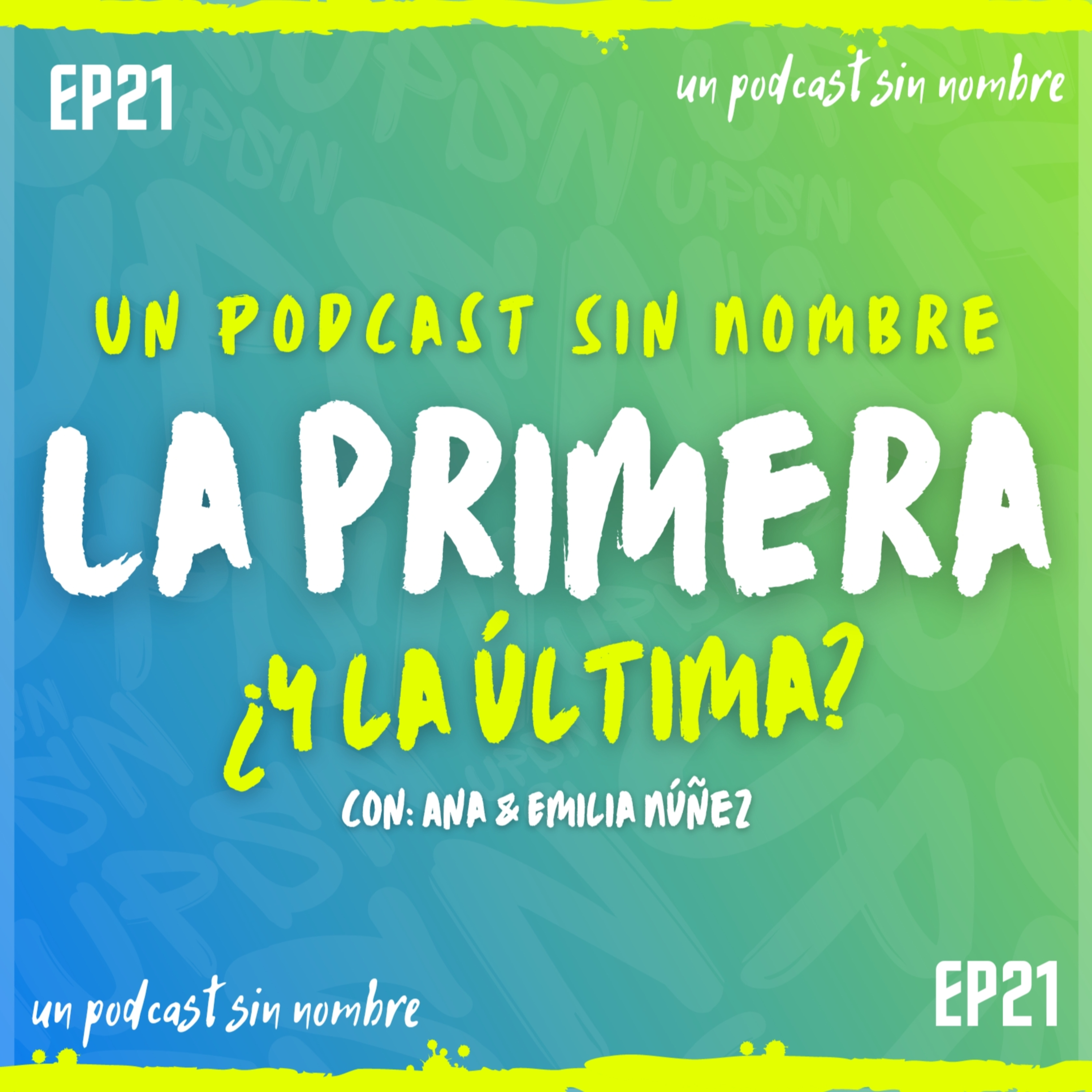 Un Podcast Sin Nombre
