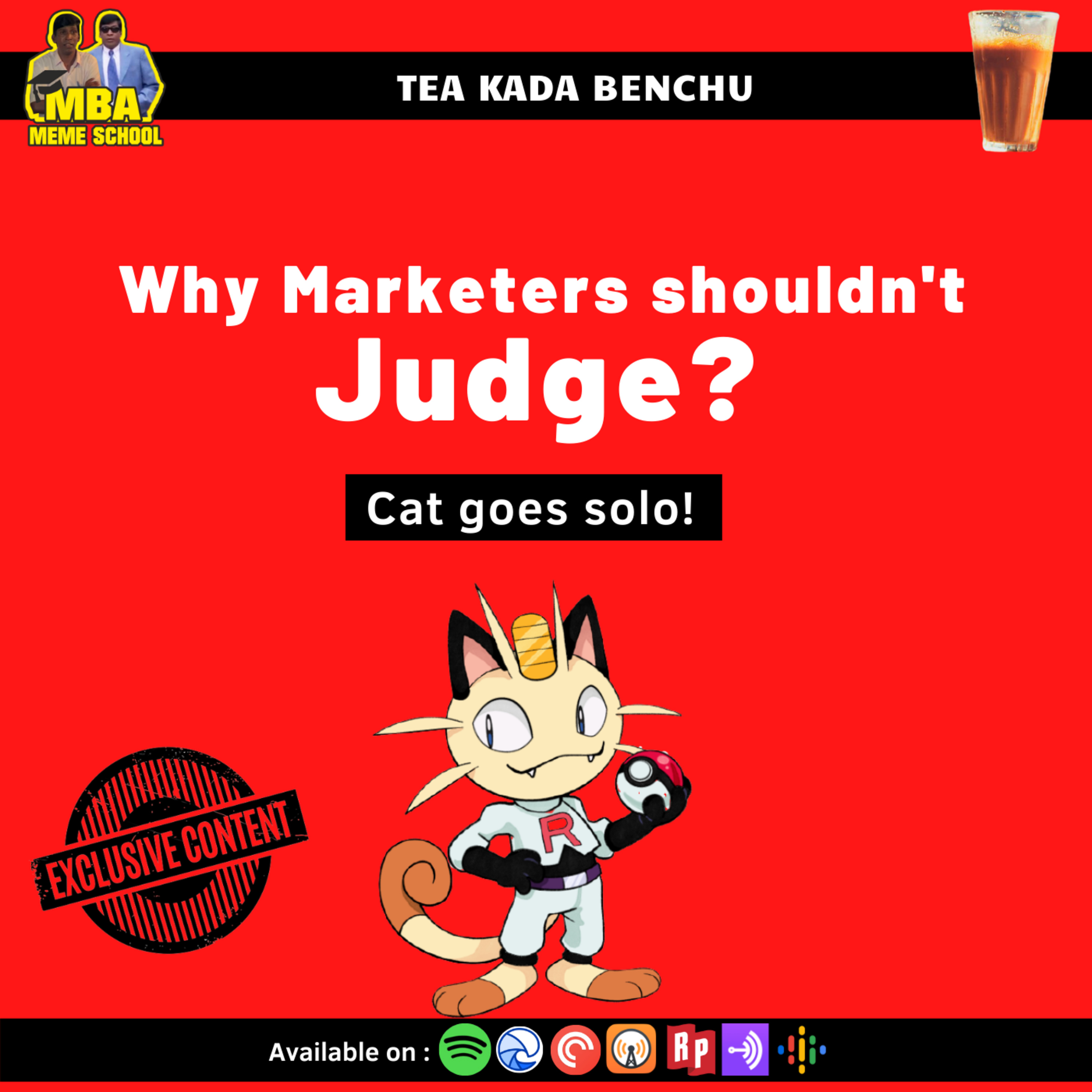 ☕ C1E32 - Why Marketers shouldn't judge ft. Cat | Tea Kada Benchu