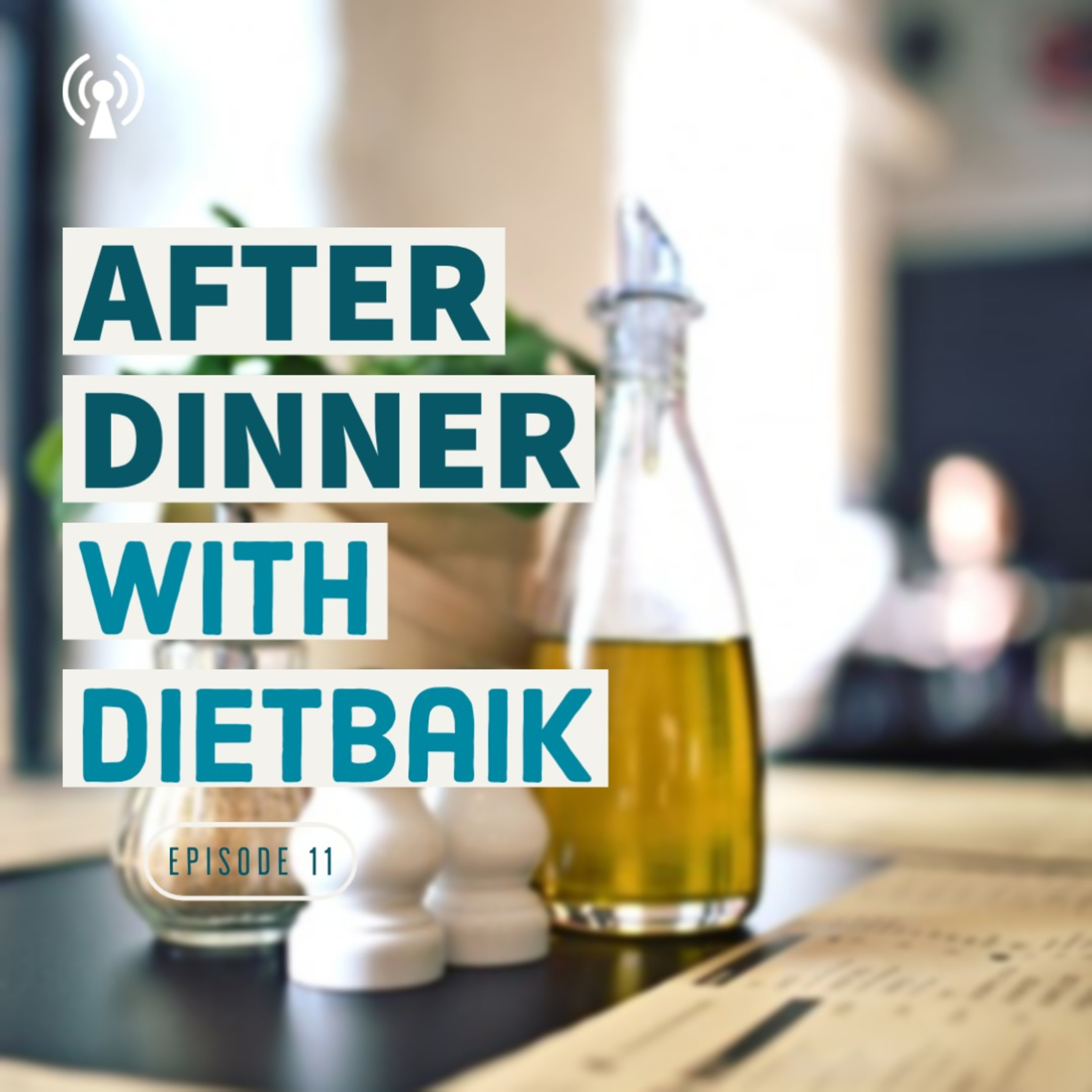 After Dinner with Dietbaik.id