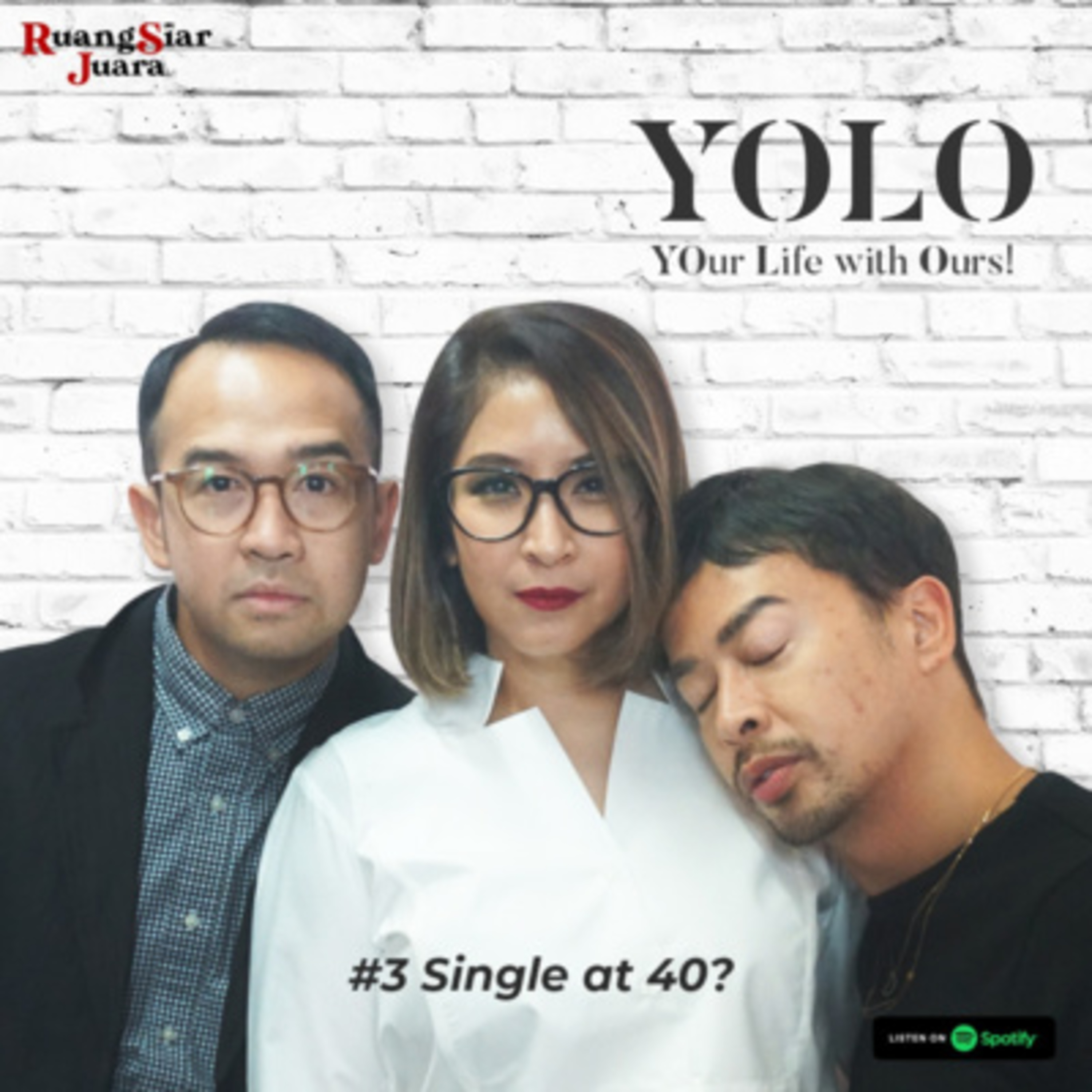 YOLO (YOur Life with Ours!) - #3 Single at 40? episode artwork