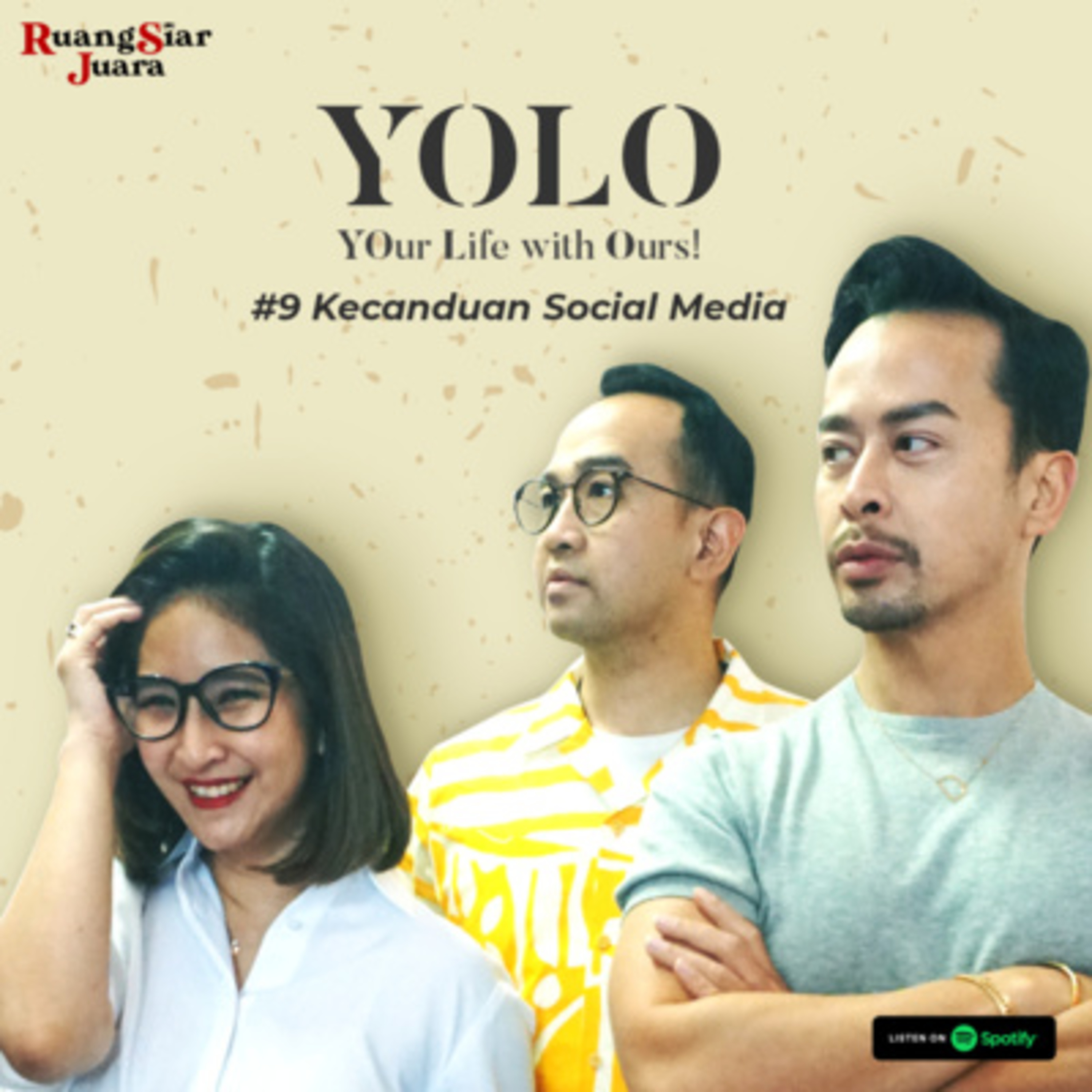 YOLO (YOur Life with Ours!) - #9 Kecanduan Social Media episode artwork
