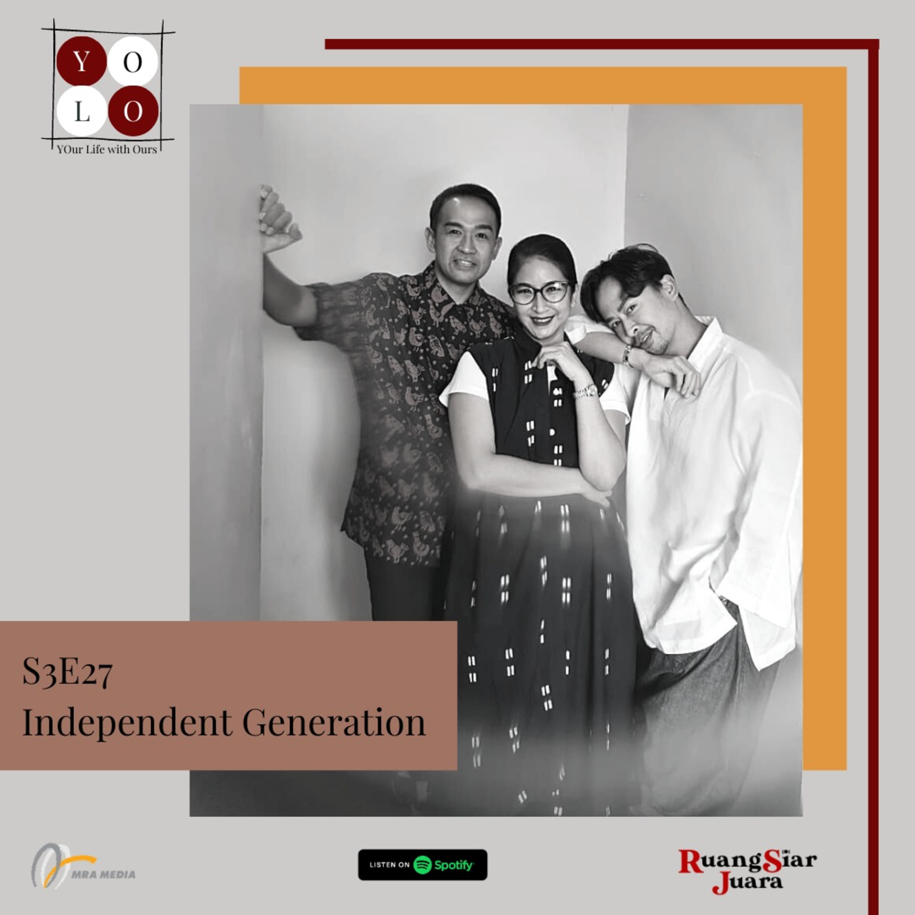 YOLO (YOur Life with Ours!) - S3E27 Independent Generation episode artwork