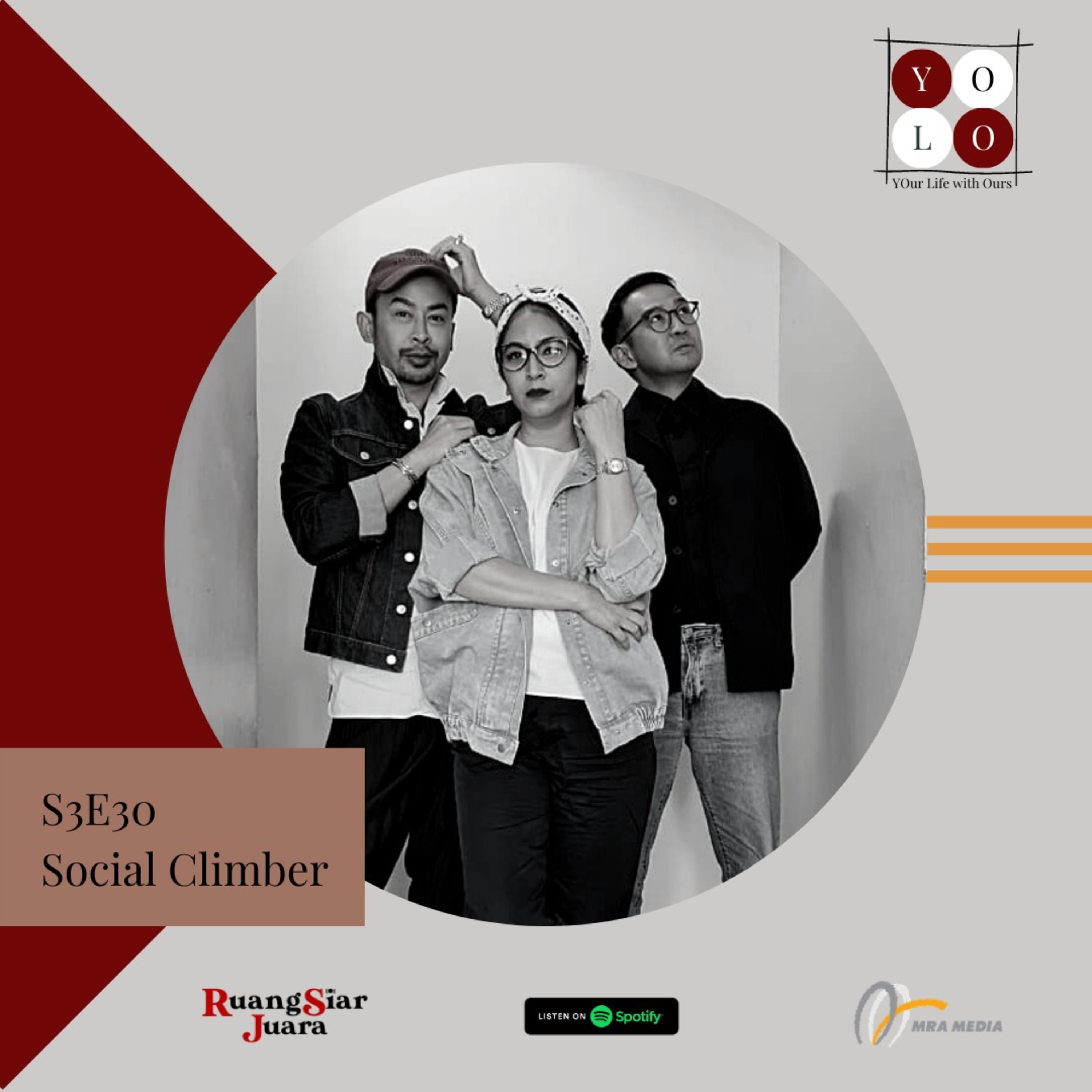 YOLO (YOur Life with Ours!) - S3E30 Social Climber episode artwork