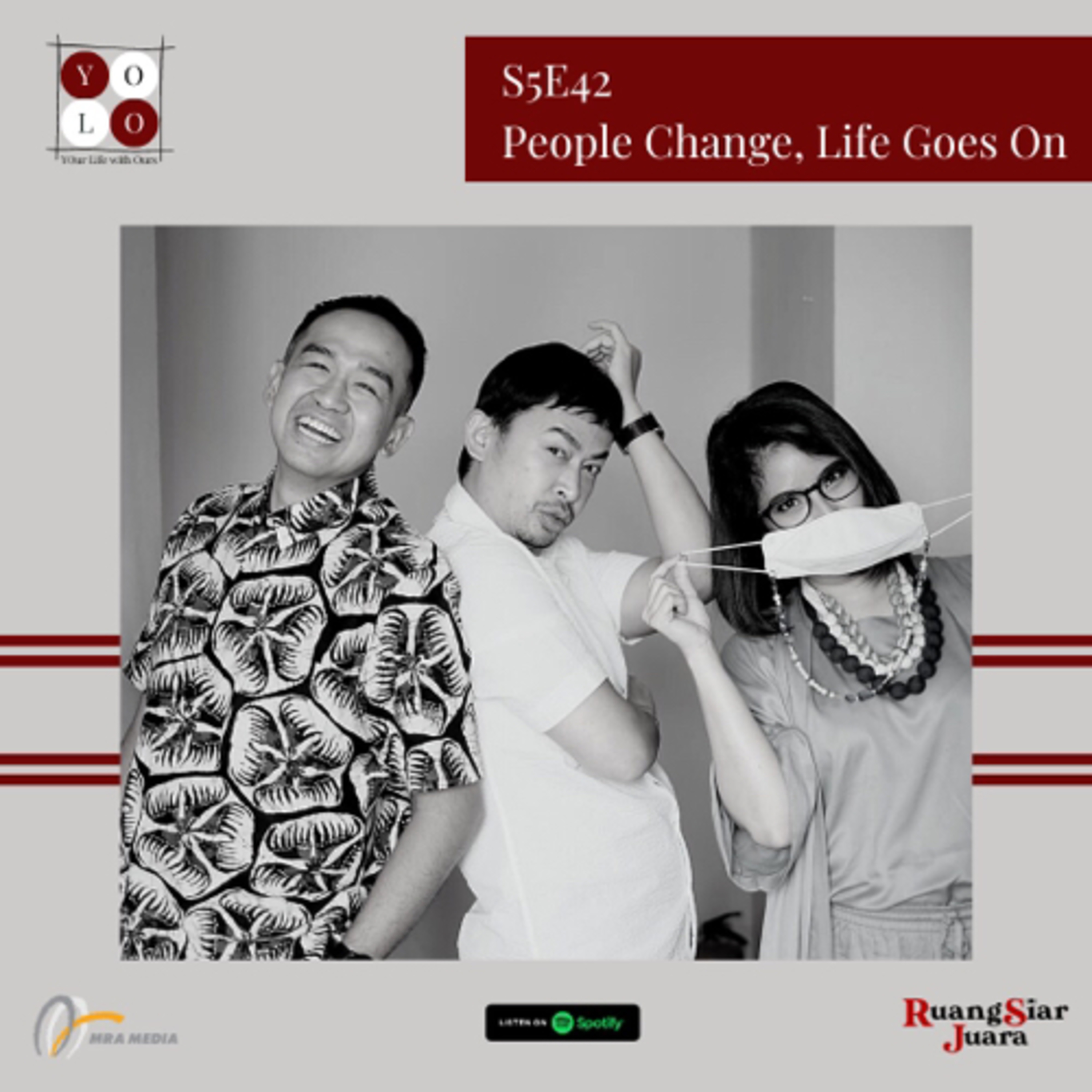 YOLO (YOur Life with Ours!) - S5E42 People Change, Life Goes On episode artwork